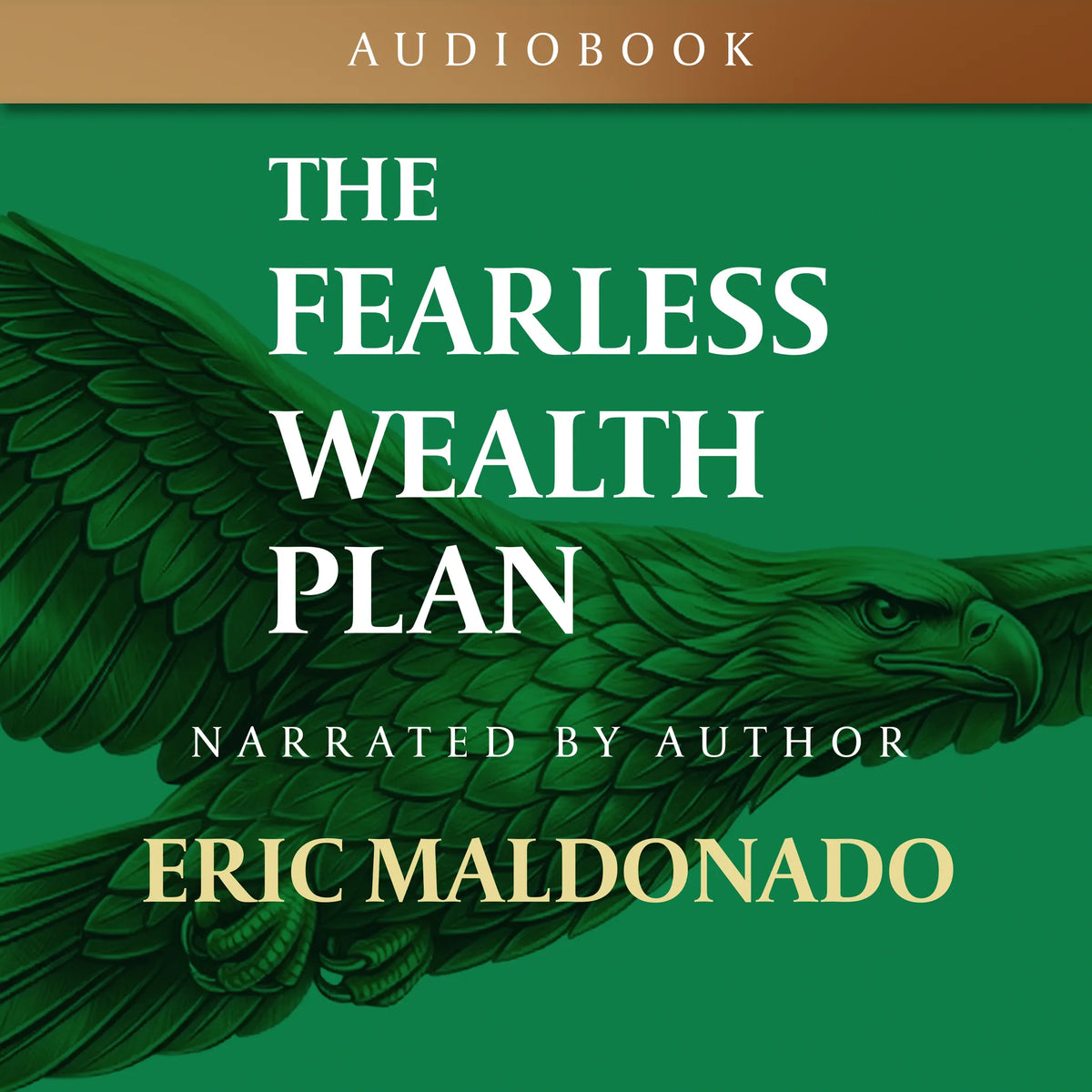 The Fearless Wealth Plan