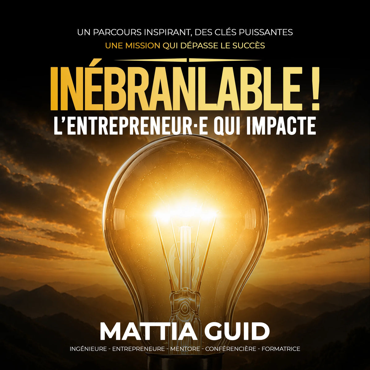 Inébranlable !