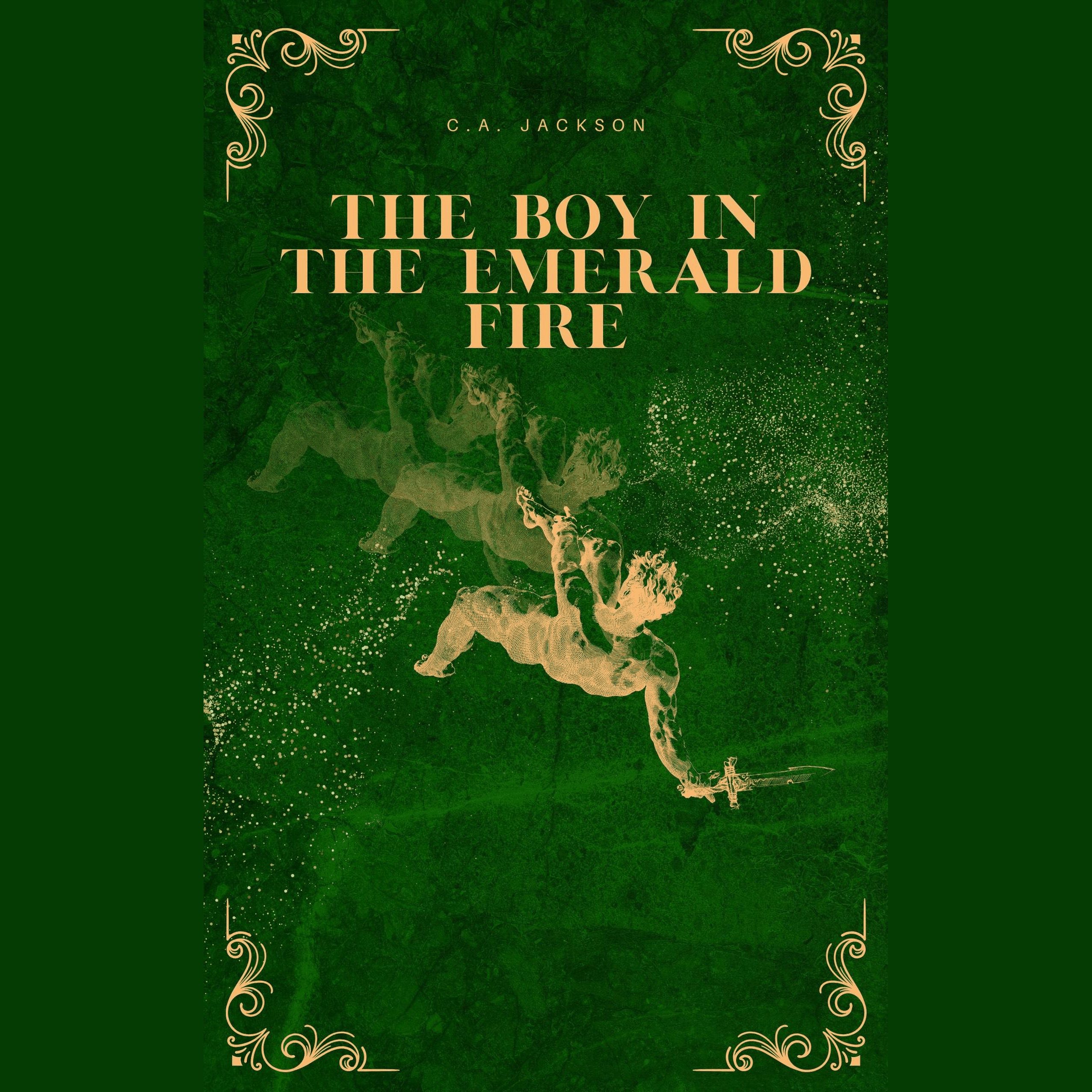 The Boy in the Emerald Fire