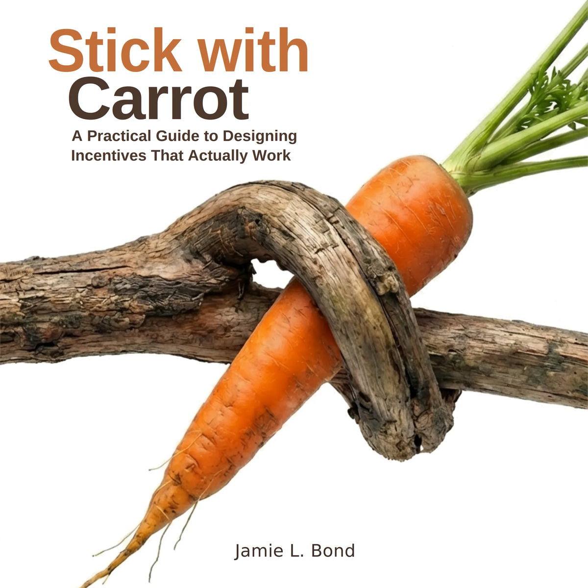 Stick with Carrot