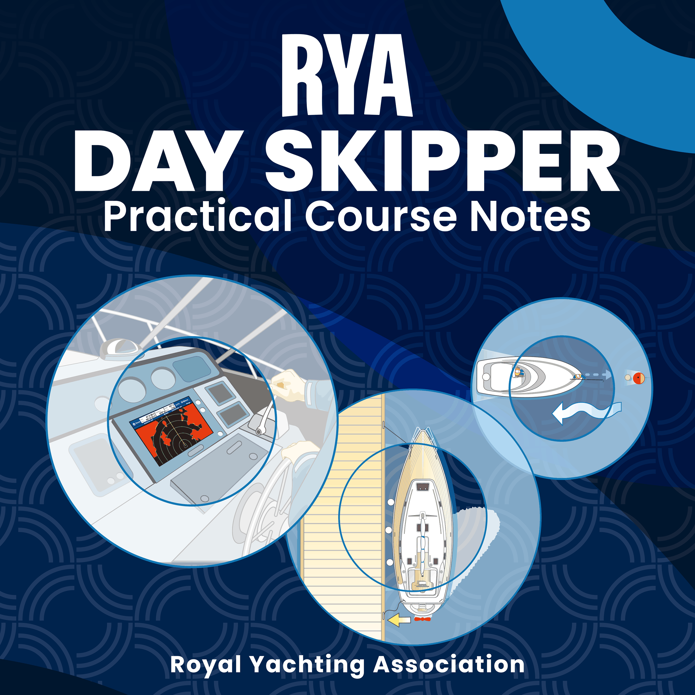 RYA Day Skipper Practical Course Notes (A-G114)