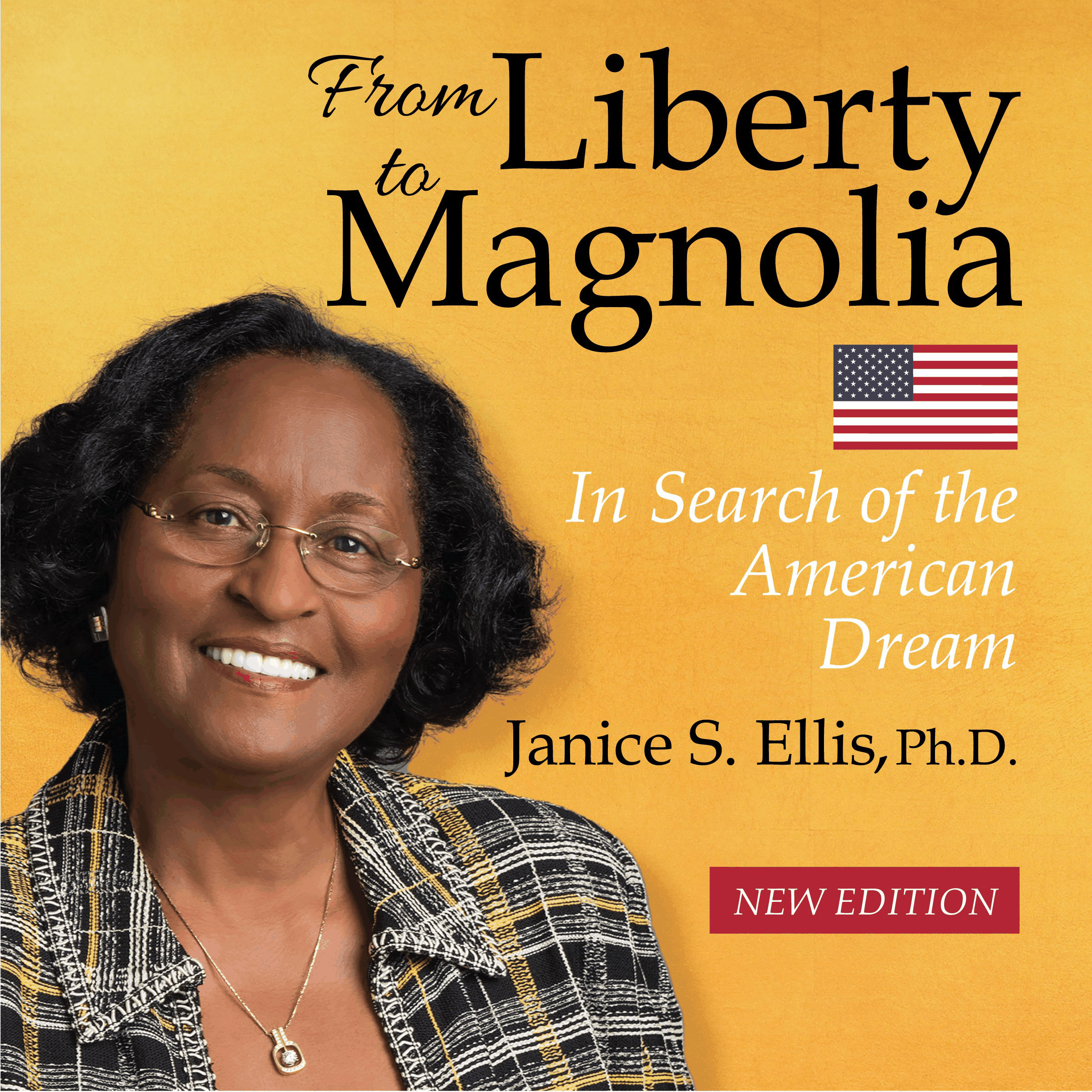 From Liberty to Magnolia: New Edition