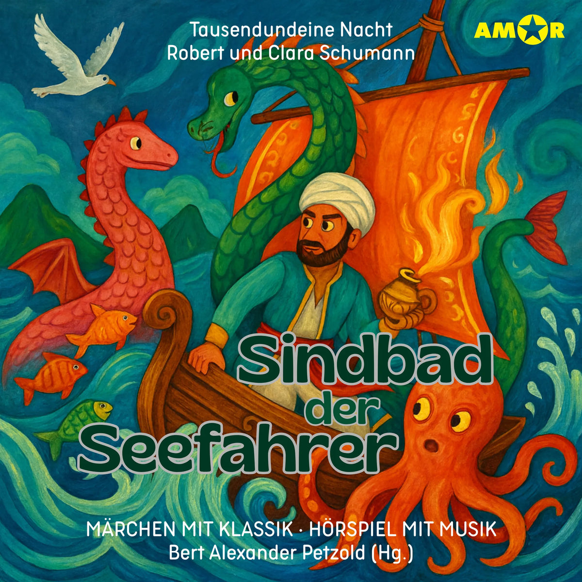 Märchen mit Klassik, Folge 16: Sindbad der Seefahrer (ungekürzt)
