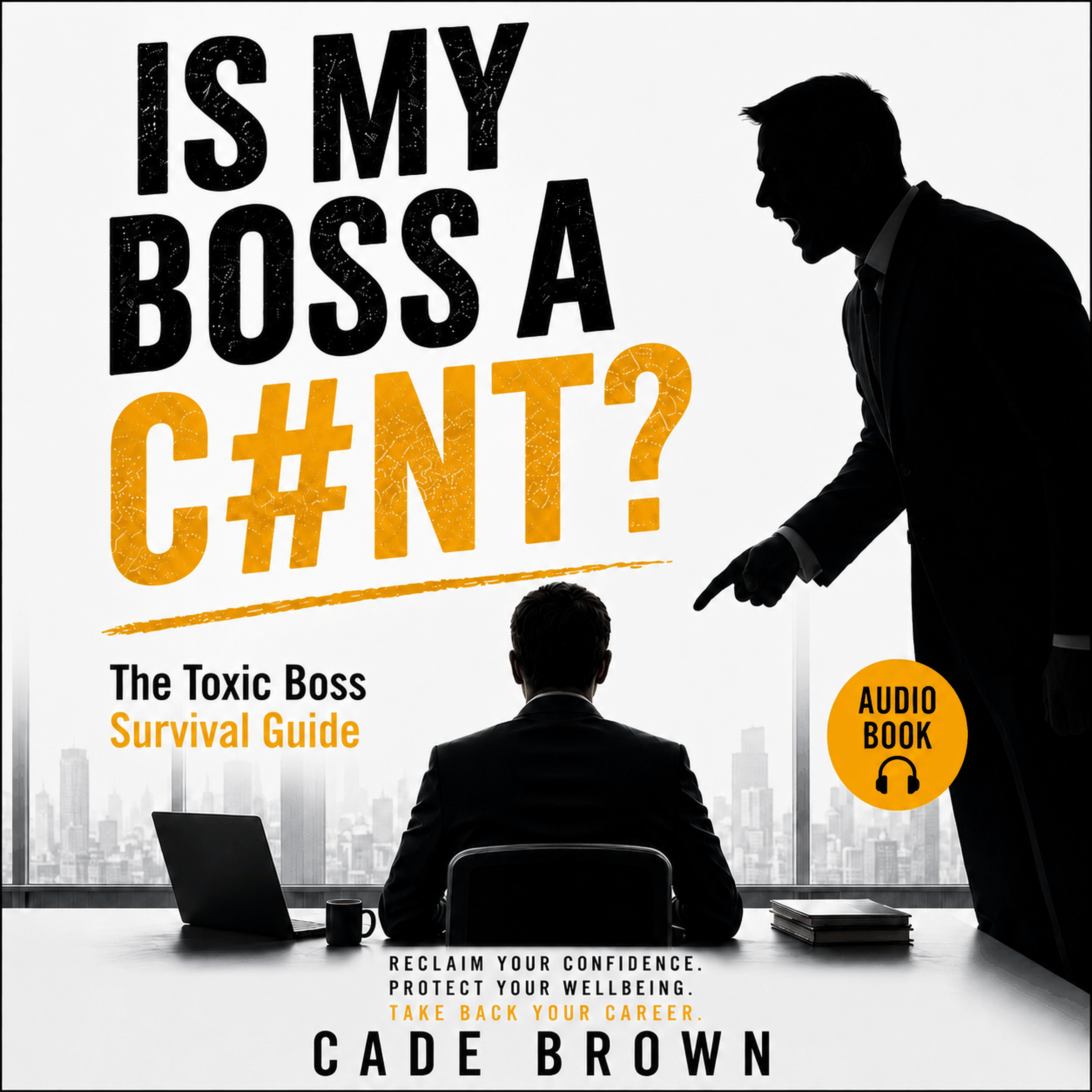 IS MY BOSS TOXIC?
