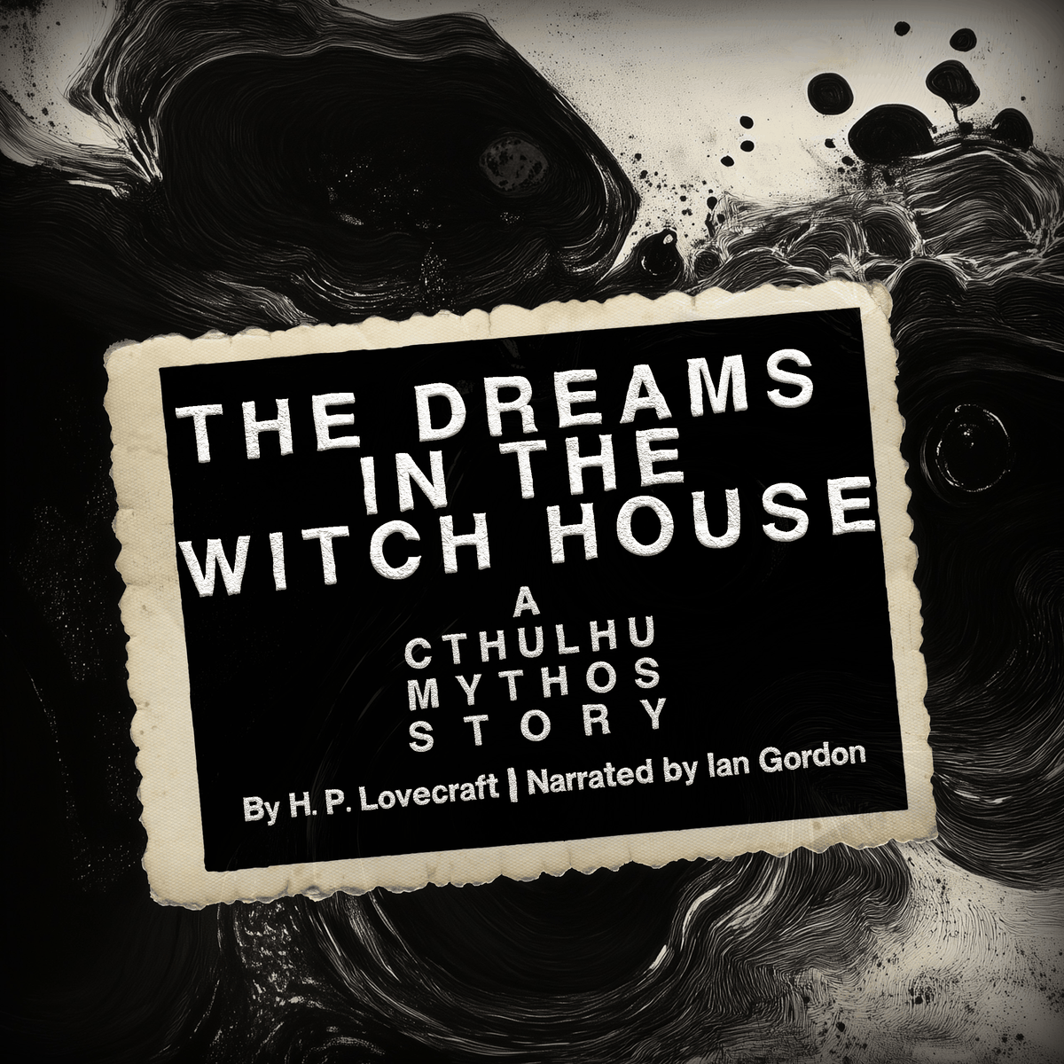 The Dreams in the Witch House: A Cthulhu Mythos Story