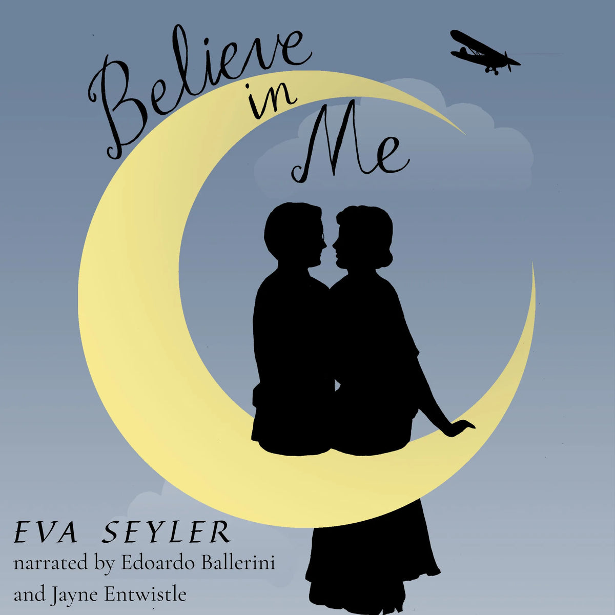 Believe in Me