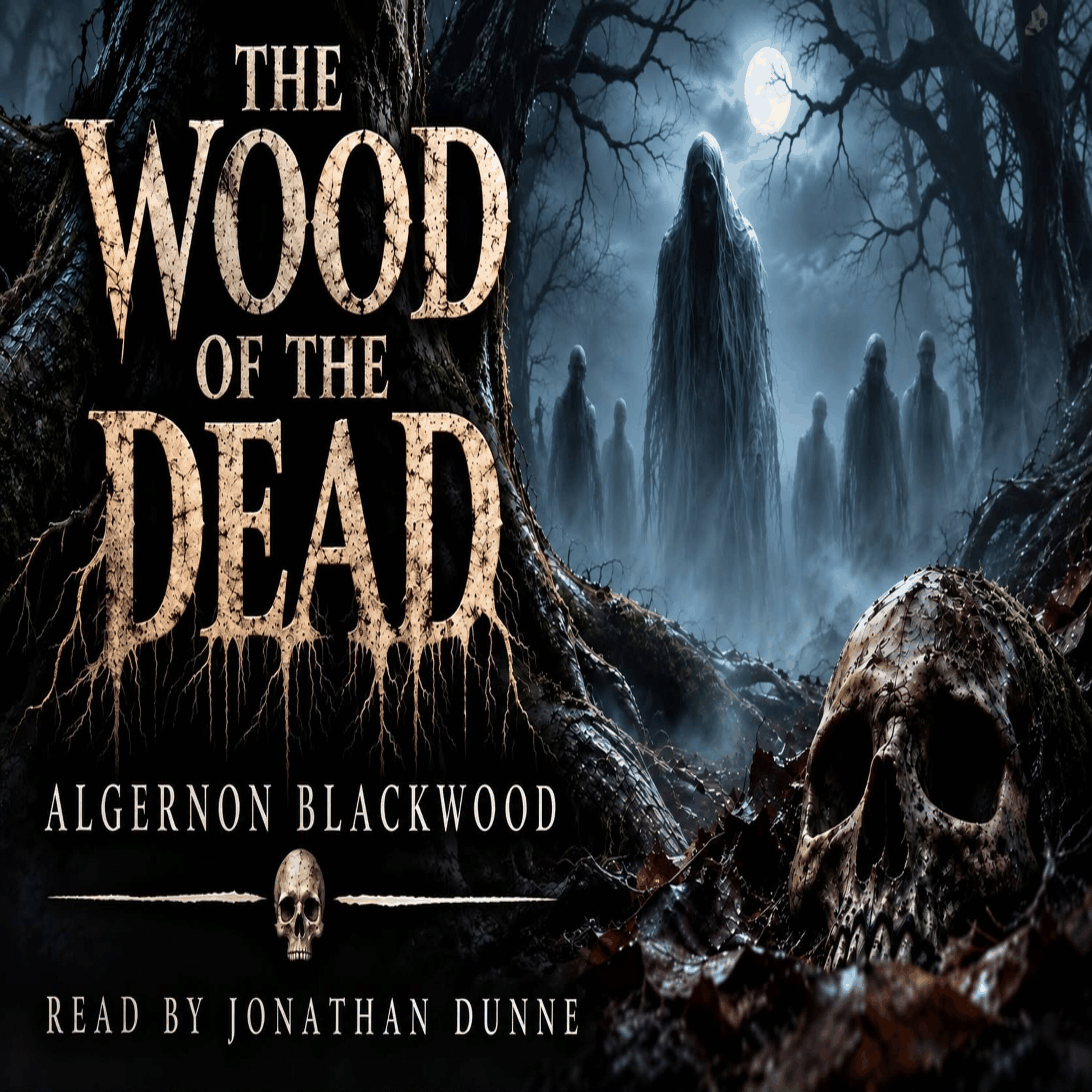 The Wood of the Dead