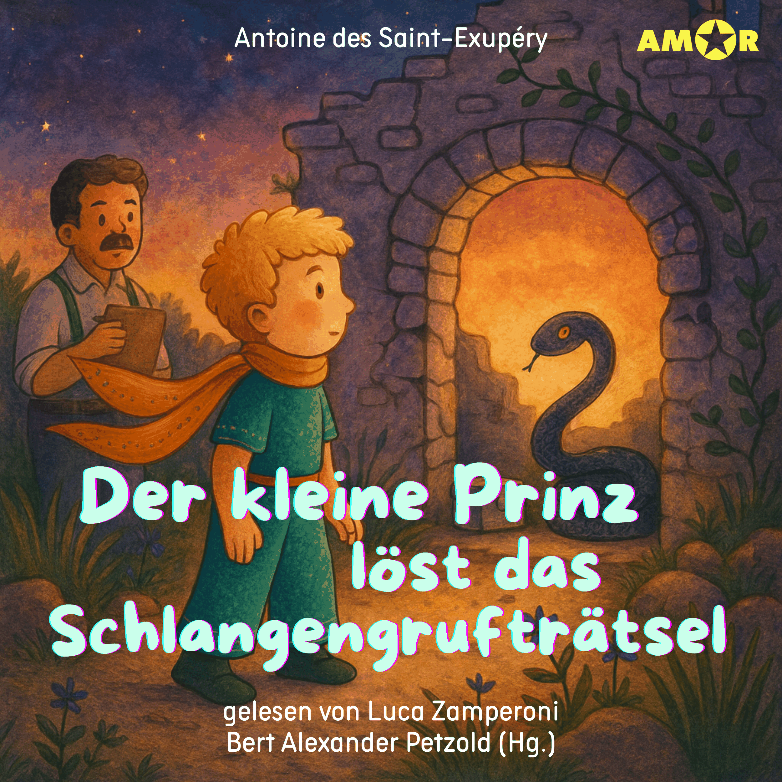 Alle Abenteuer des kleinen Prinzen, Folge 12: Der kleine Prinz löst das Schlangengrufträtsel (ungekürzt)