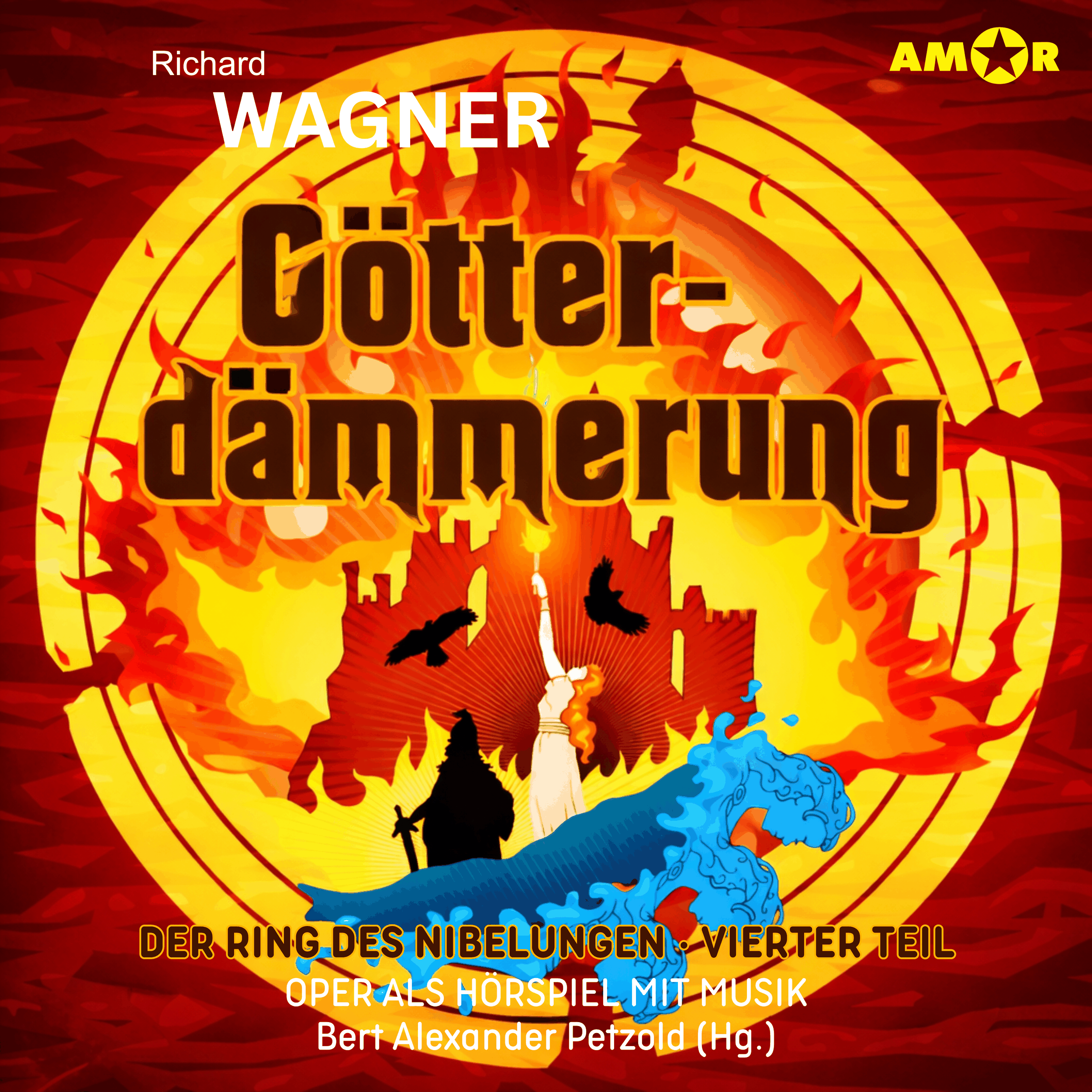 Oper und Ballet als Hörspiel mit Musik, Folge 21: Götterdämmerung - Der Ring des Nibelungen (IV) (ungekürzt)