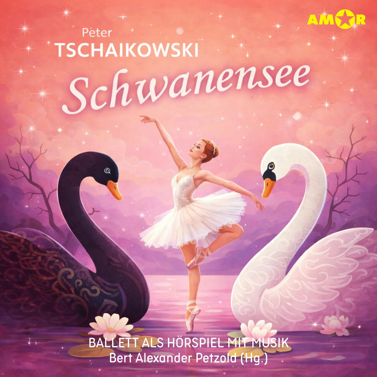 Oper und Ballet als Hörspiel mit Musik, Folge 5: Schwanensee (ungekürzt)