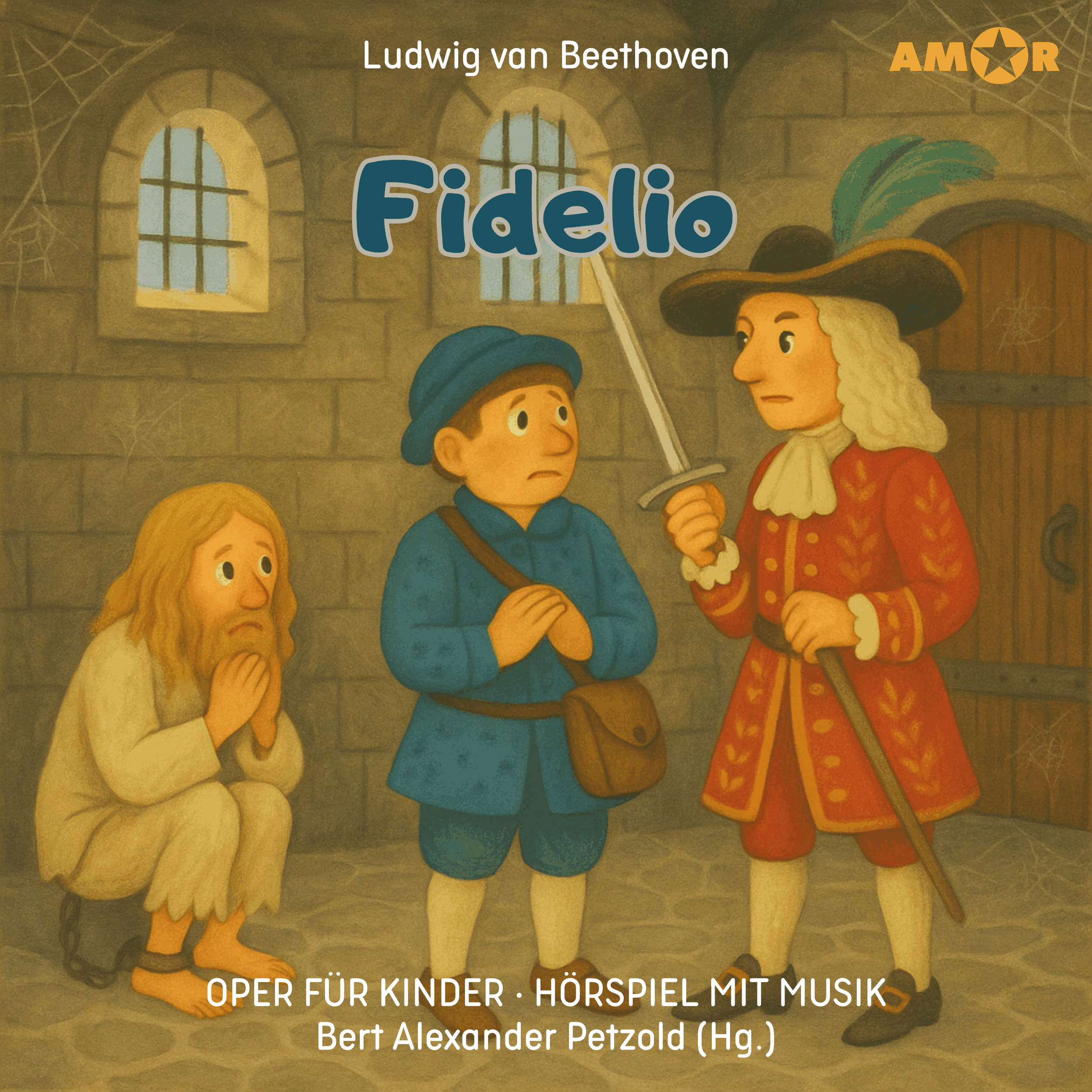 Oper für Kinder, Folge 11: Fidelio (ungekürzt)