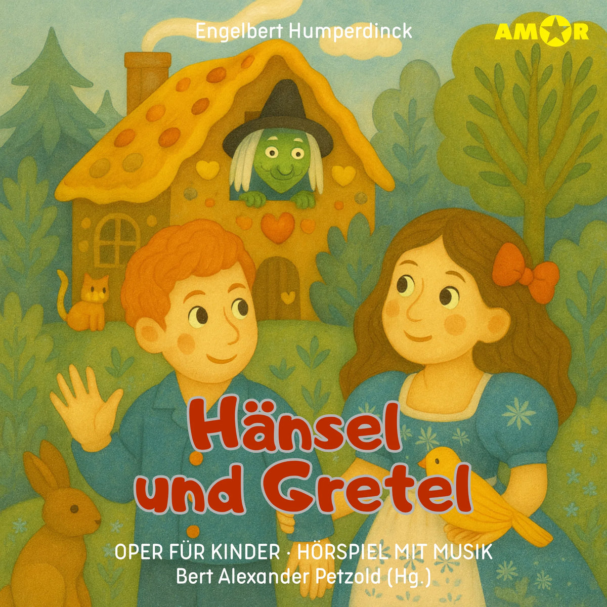 Oper für Kinder, Folge 4: Hänsel und Gretel (ungekürzt)