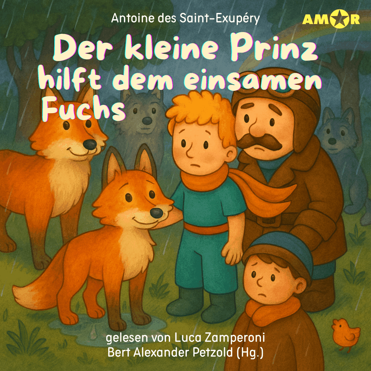 Alle Abenteuer des kleinen Prinzen, Folge 10: Der kleine Prinz hilft dem einsamen Fuchs (ungekürzt)