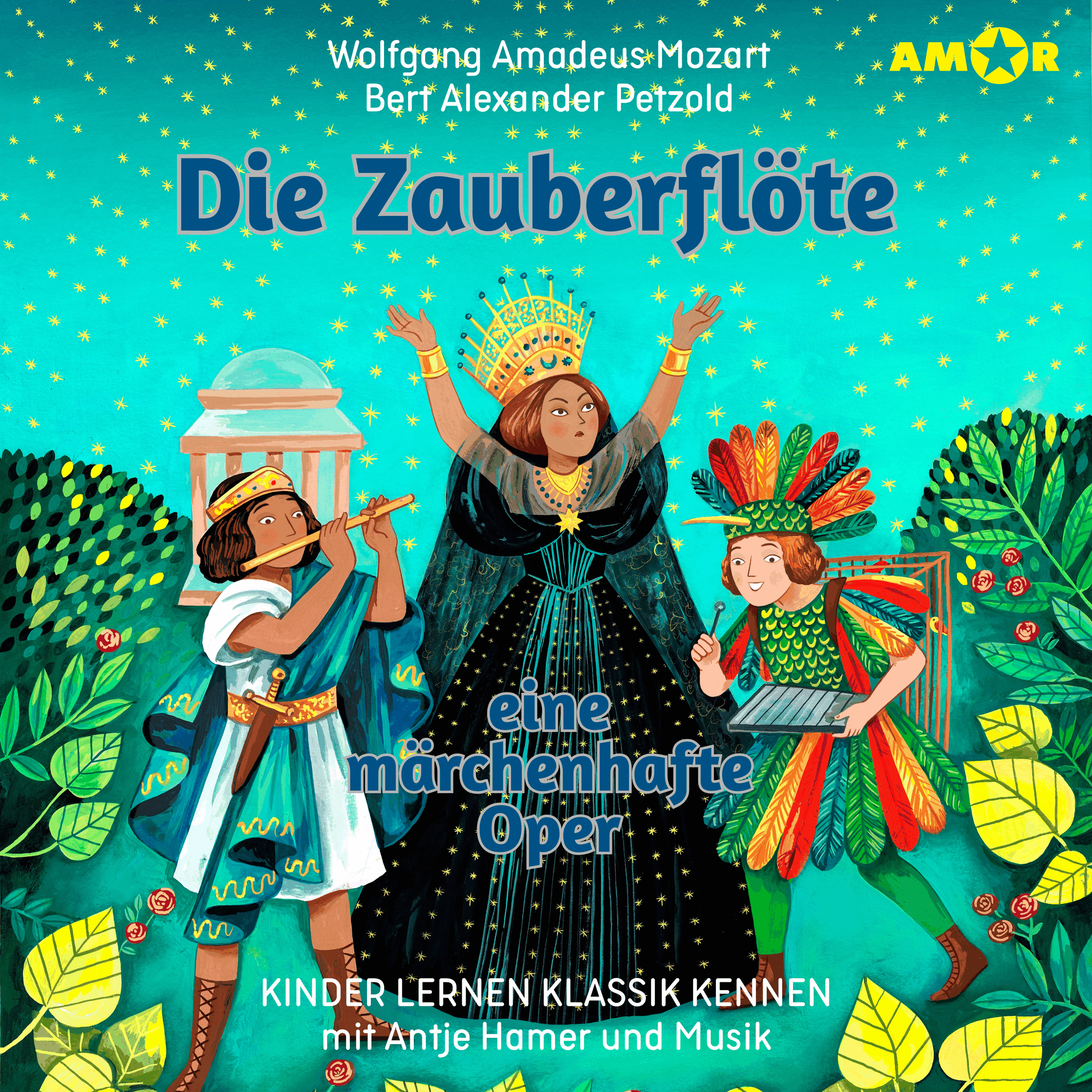 Kinder lernen Klassik kennen, Folge 2: Die Zauberflöte, eine märchenhafte Oper (ungekürzt)