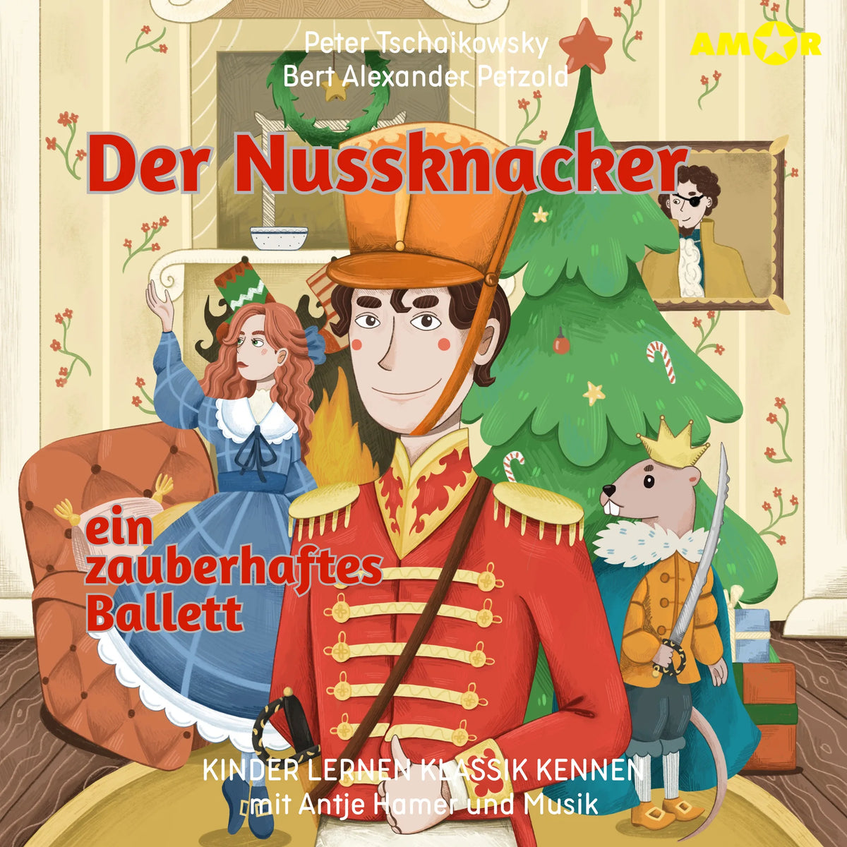 Kinder lernen Klassik kennen, Folge 5: Der Nussknacker, ein zauberhaftes Ballett (ungekürzt)