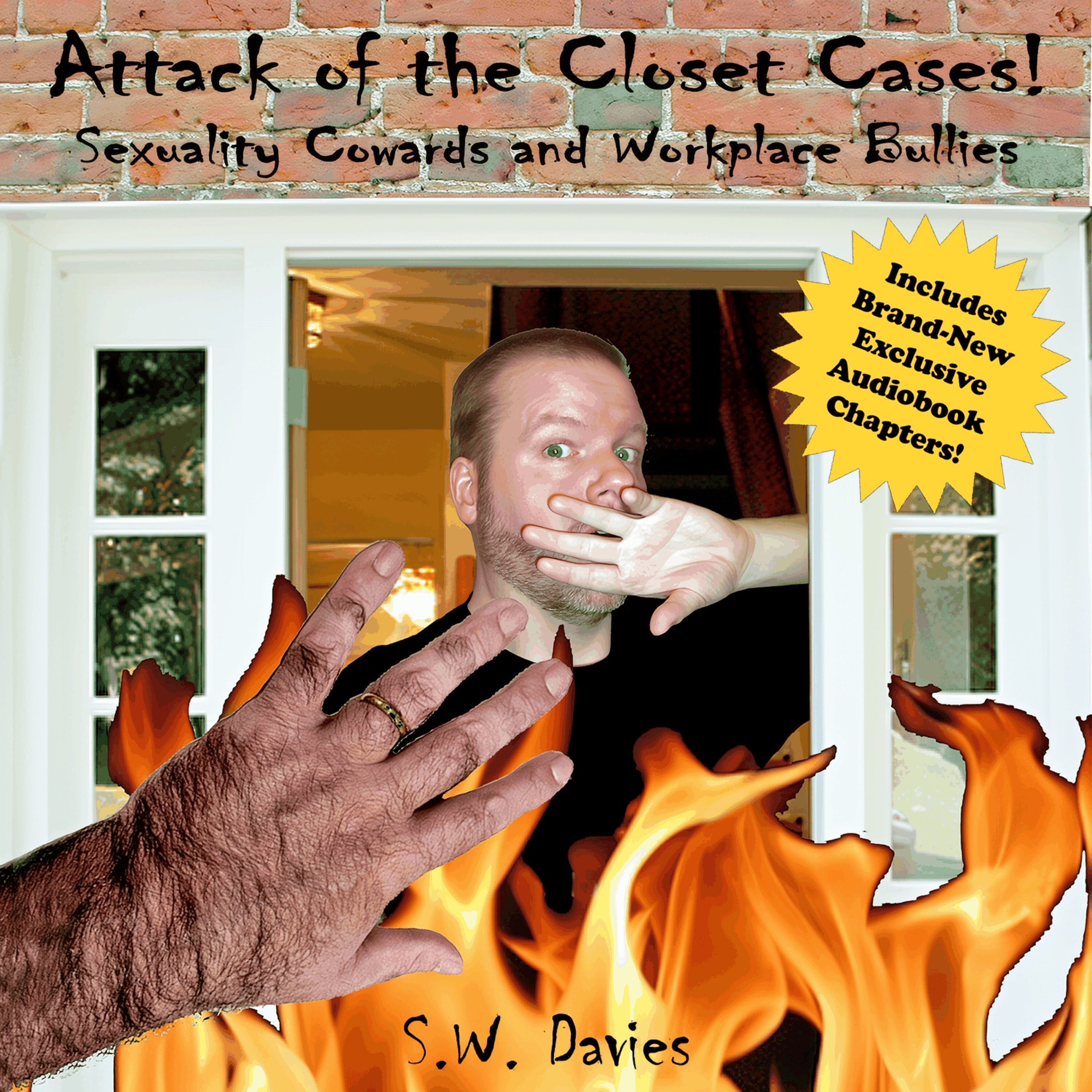 Attack of the Closet Cases! - Sexuality Cowards and Workplace Bullies