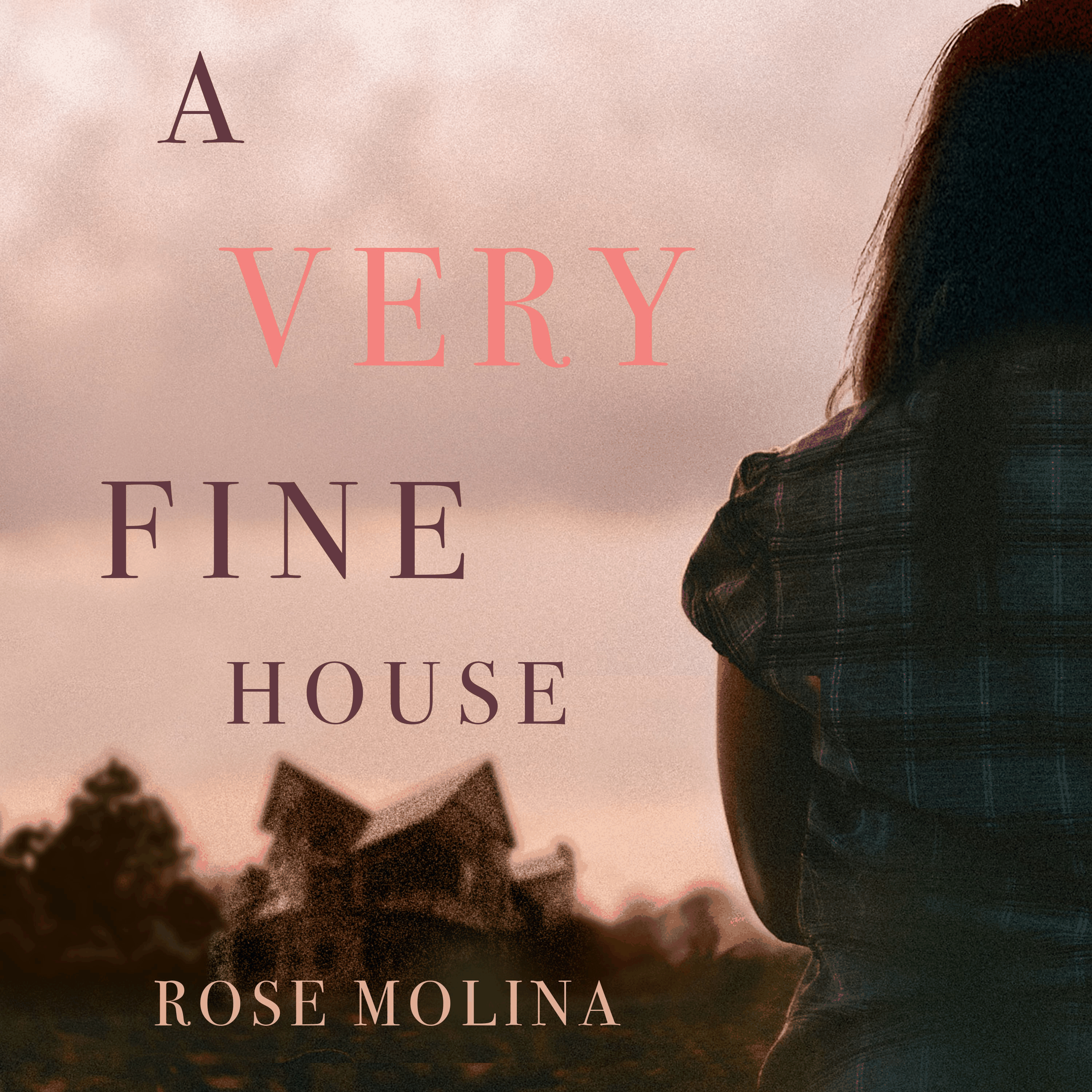 A Very Fine House