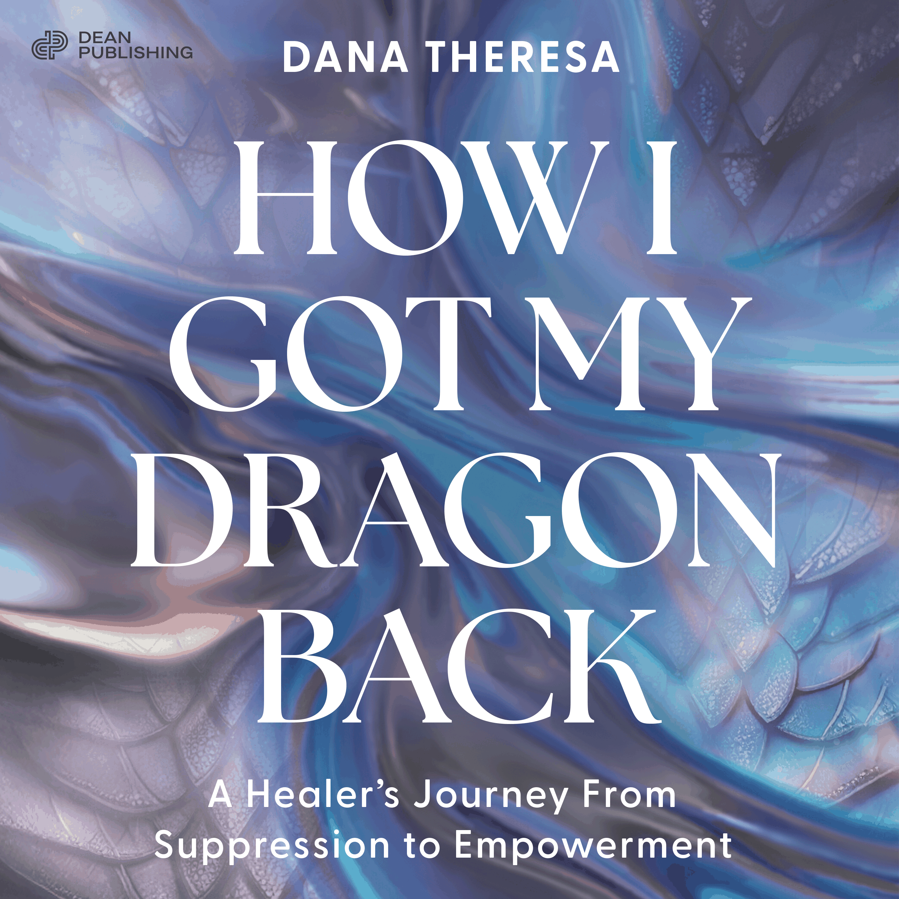 How I Got My Dragon Back