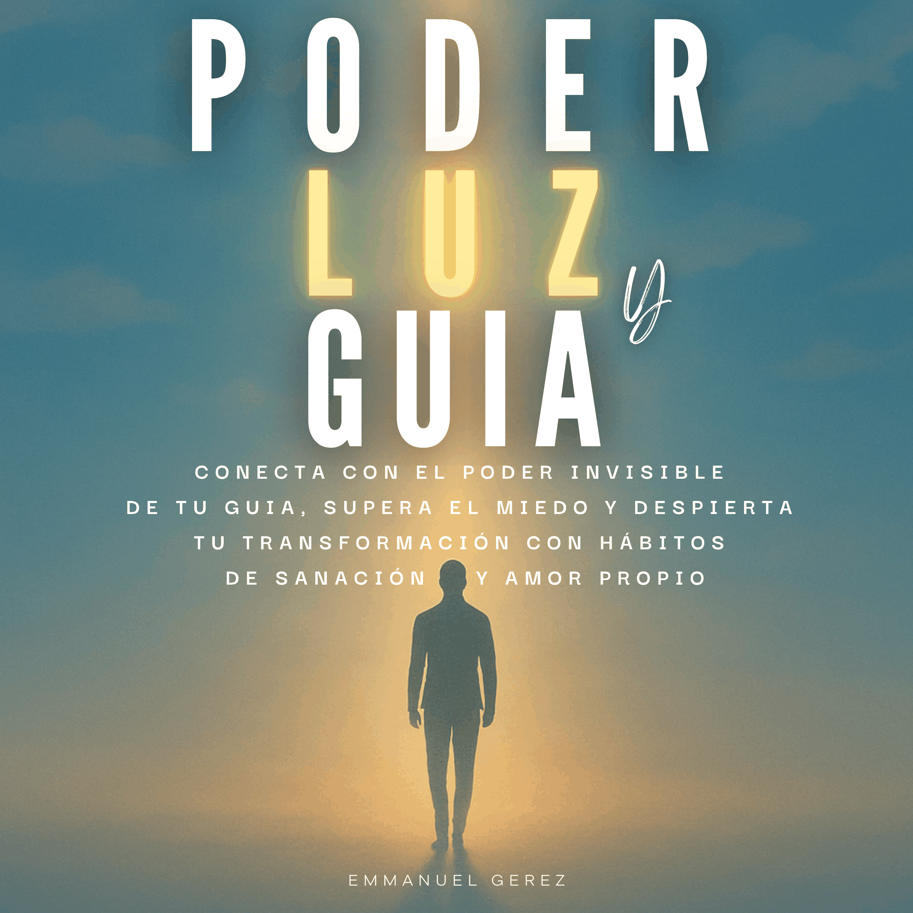 Poder, Luz y Guia