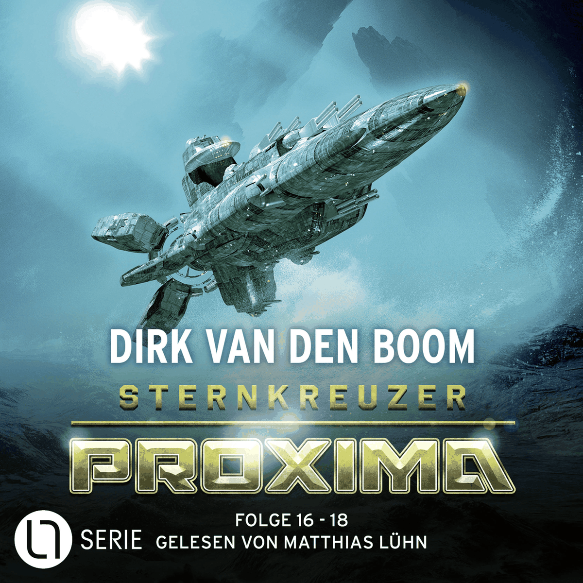 Sternkreuzer Proxima, Sammelband 6: Folge 16 - 18
