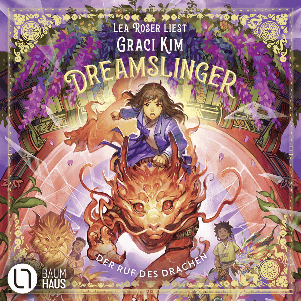 Dreamslinger - Der Ruf des Drachen - Dreamslinger, Teil 1