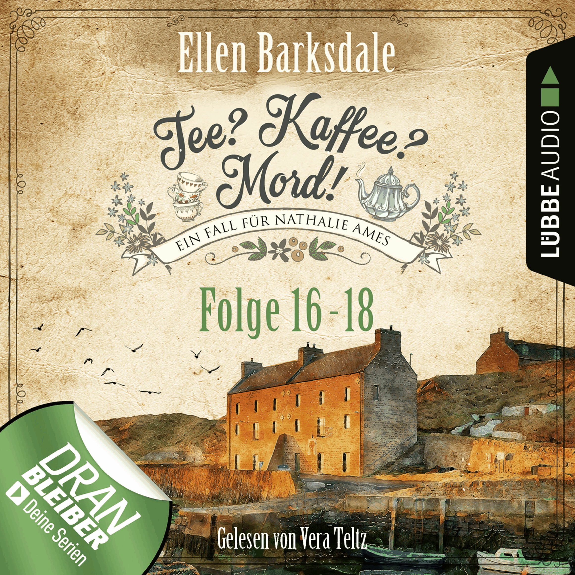 Nathalie Ames ermittelt - Tee? Kaffee? Mord!, Sammelband 6: Folge 16-18