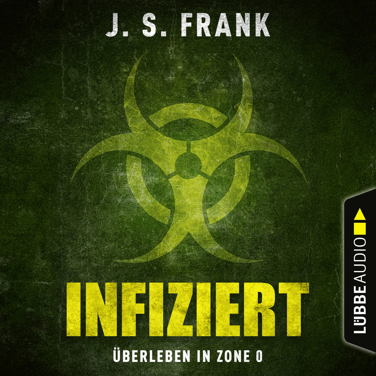 Infiziert - Überleben in Zone 0