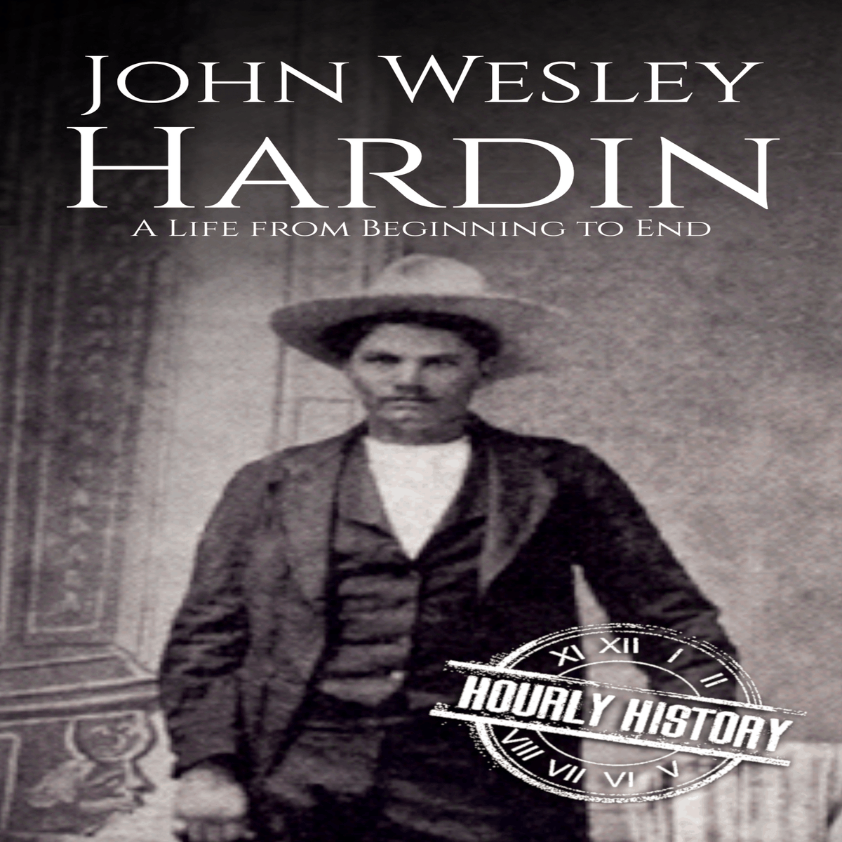 John Wesley Hardin