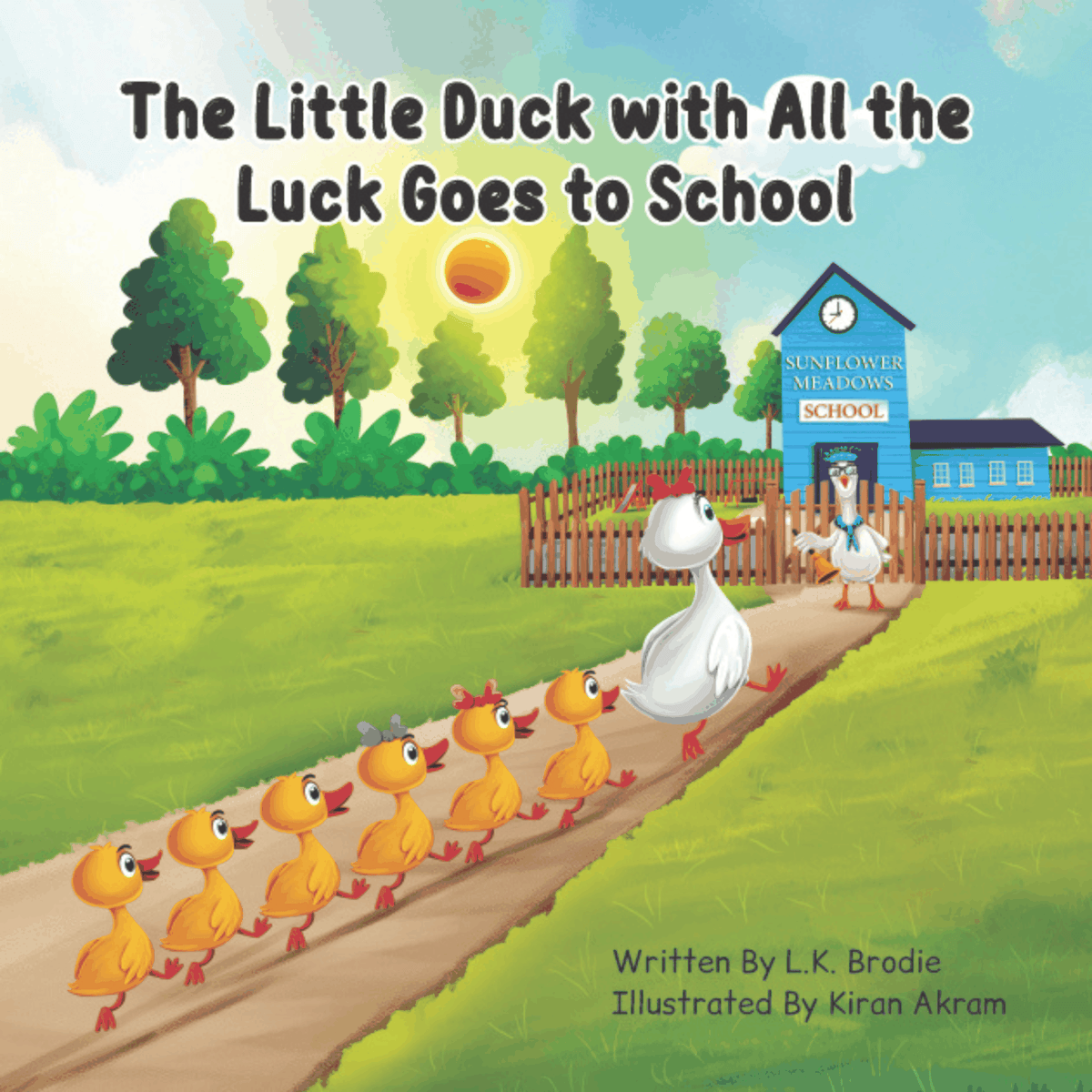 The Little Duck with All the Luck Goes to School