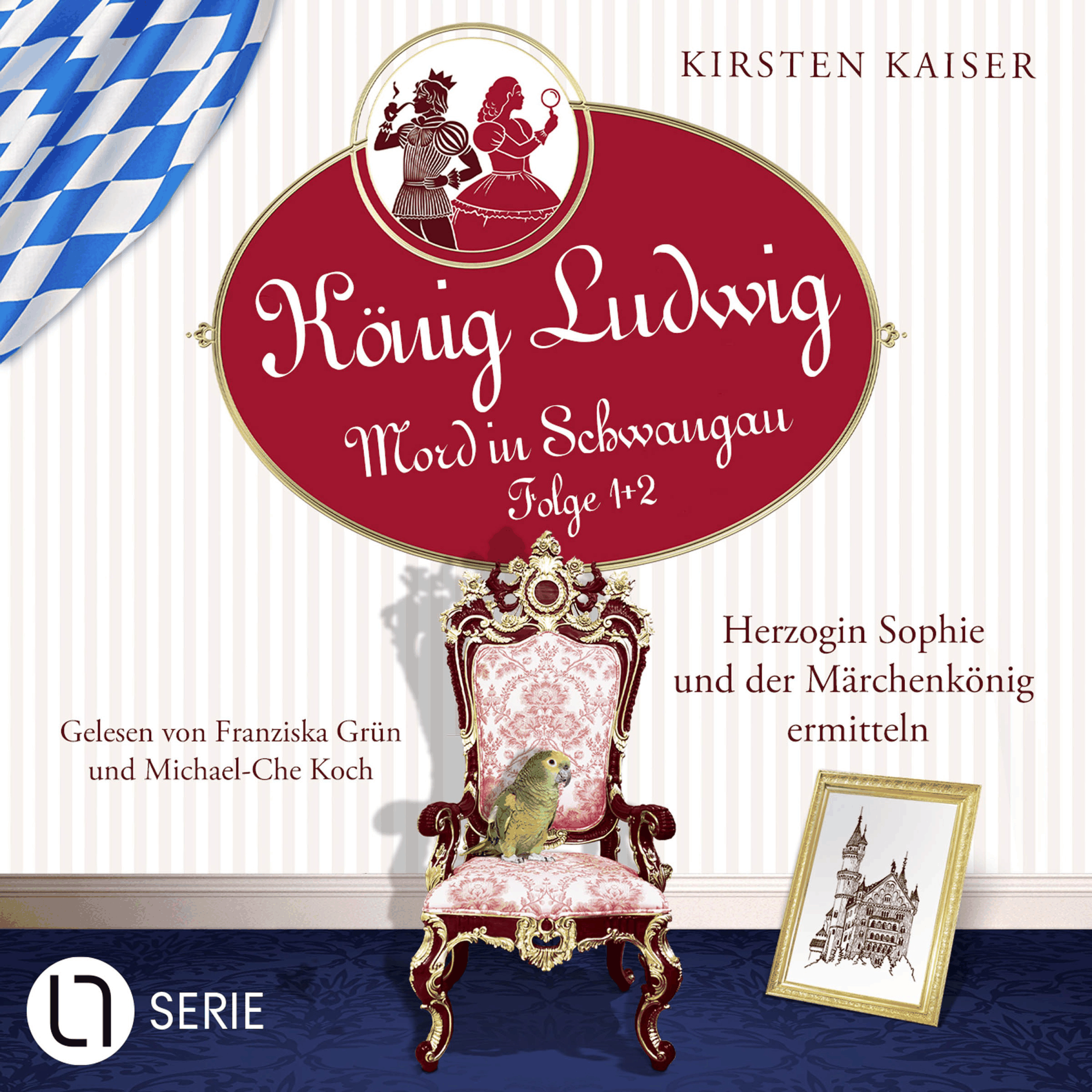 Herzogin Sophie und der Märchenkönig ermitteln - König Ludwig - Mord in Schwangau, Sammelband 1: Folge: 1+2