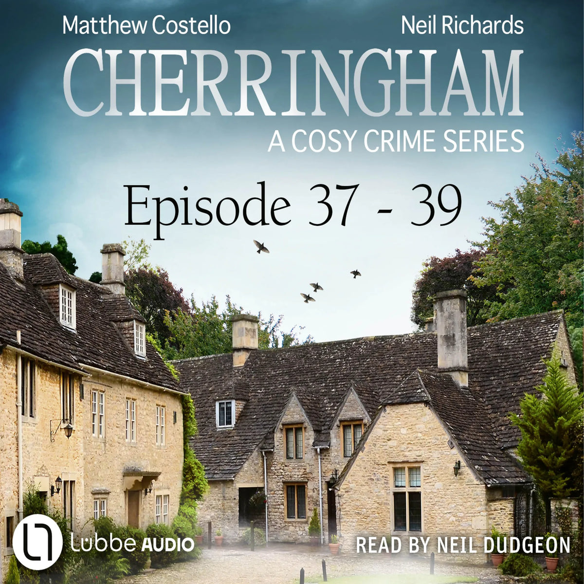 Episode 37-39 - A Cosy Crime Compilation - Cherringham: Crime Series Compilations 13