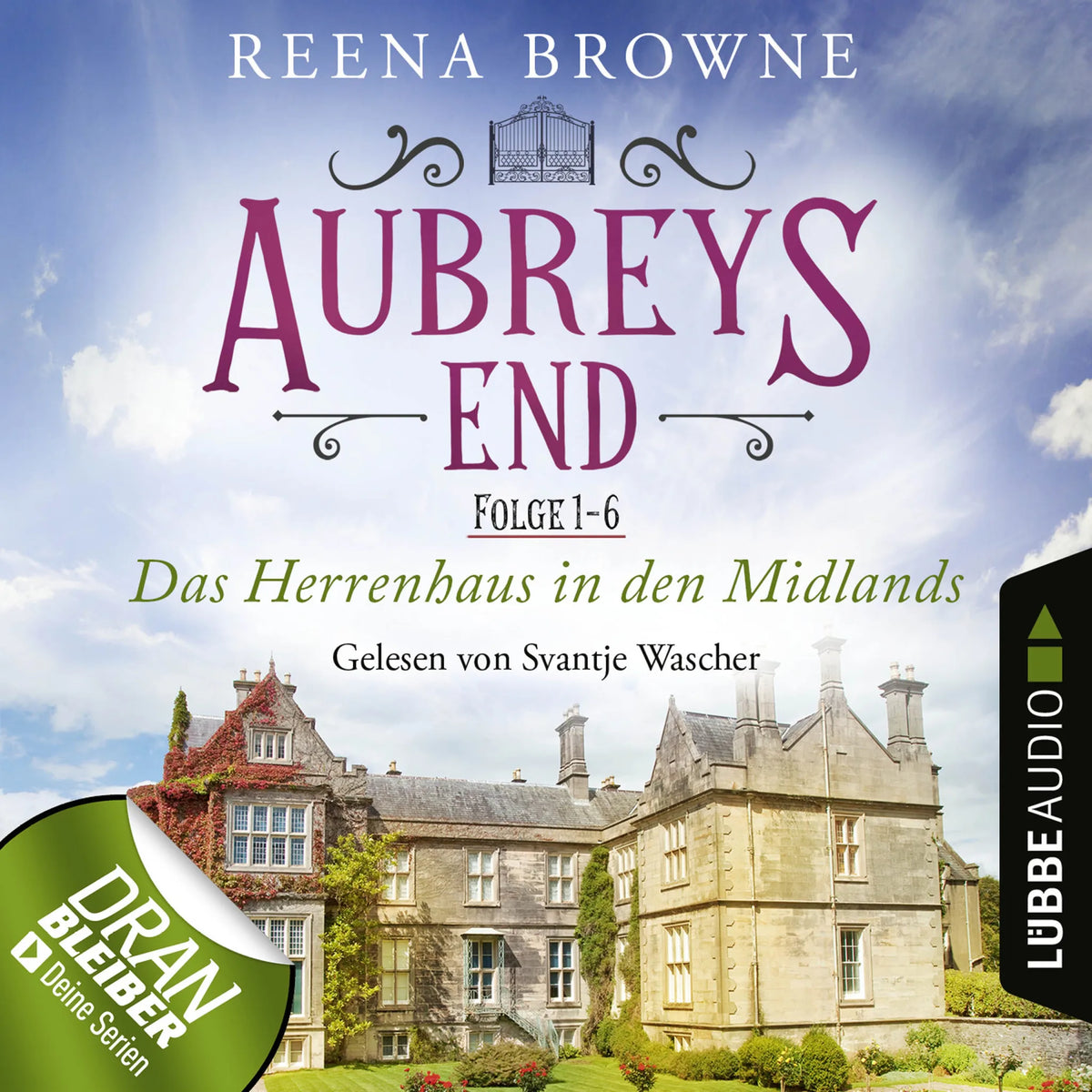 Aubreys End - Das Herrenhaus in den Midlands, Sammelband 1: Folge 1-6