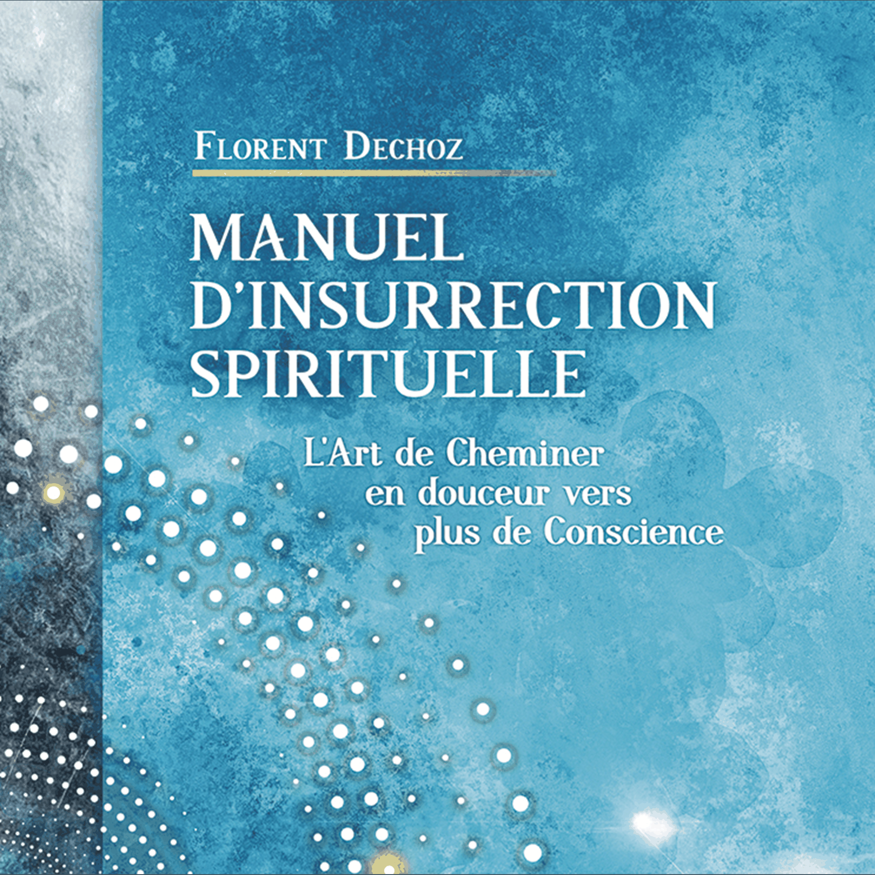 MANUEL D’INSURRECTION SPIRITUELLE