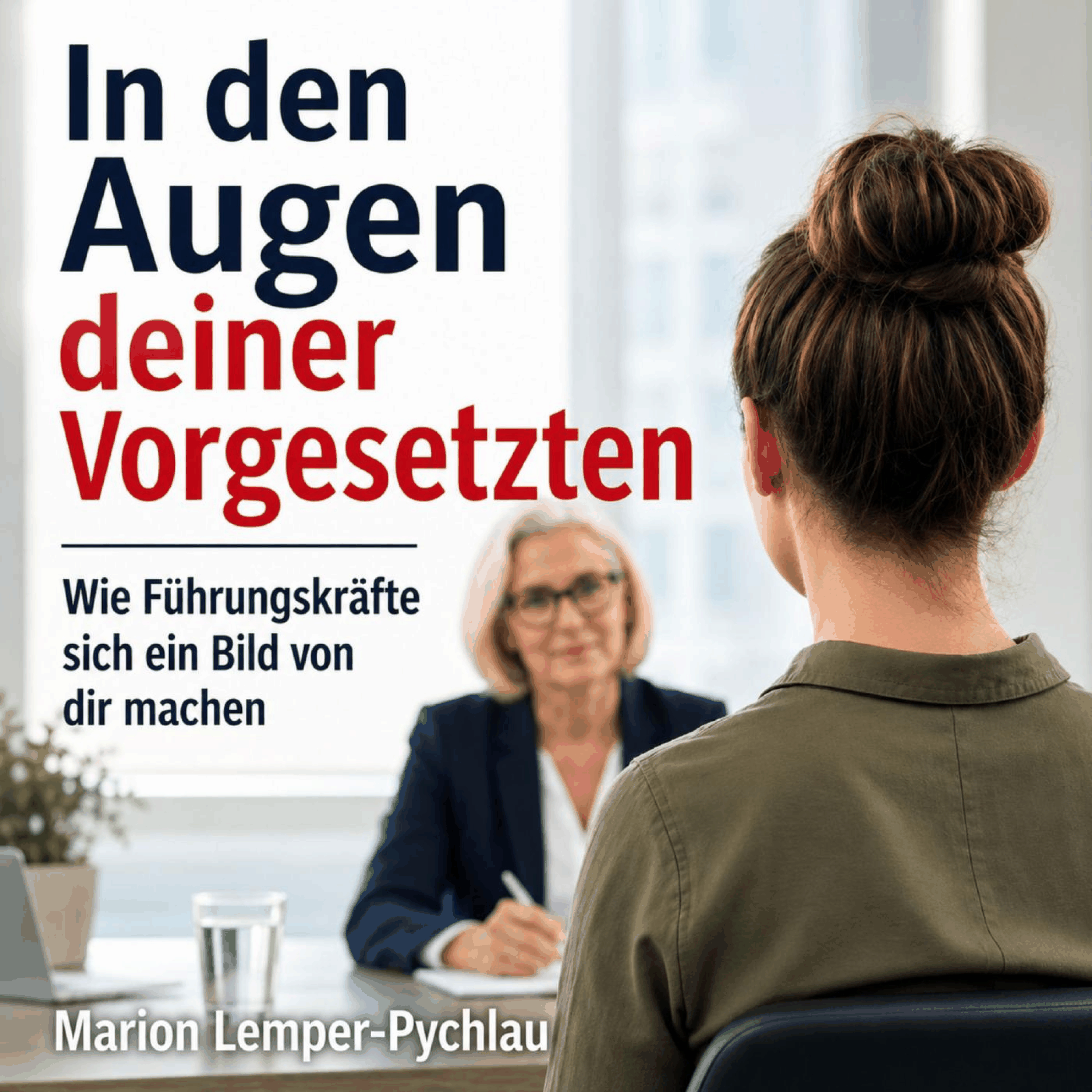 In den Augen deiner Vorgesetzten