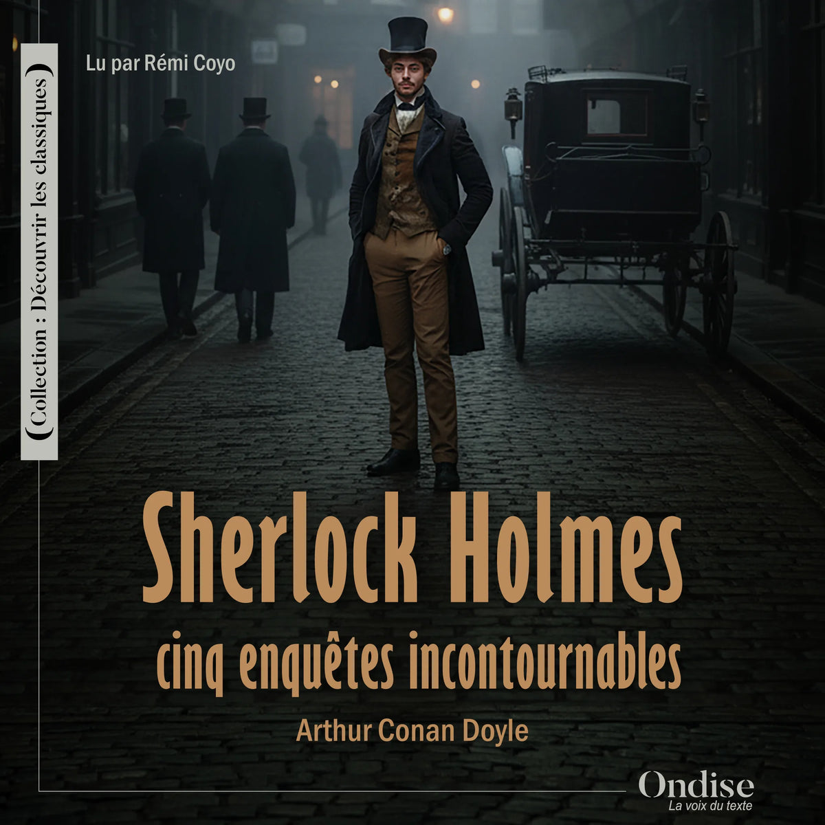 Sherlock Holmes : cinq enquêtes incontournables