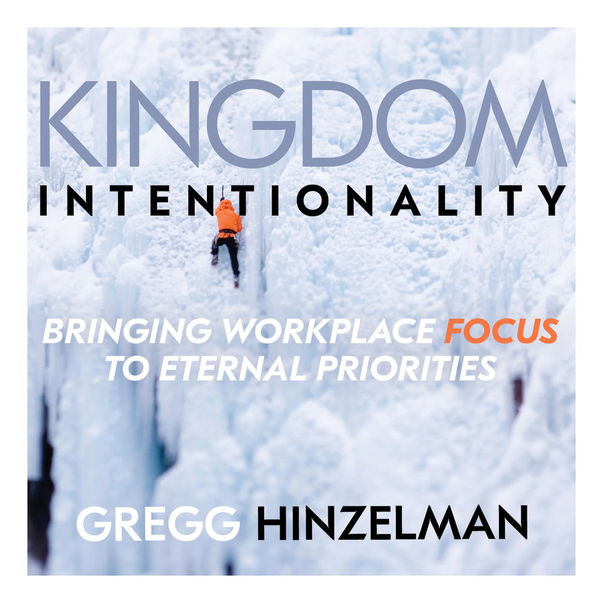 Kingdom Intentionality