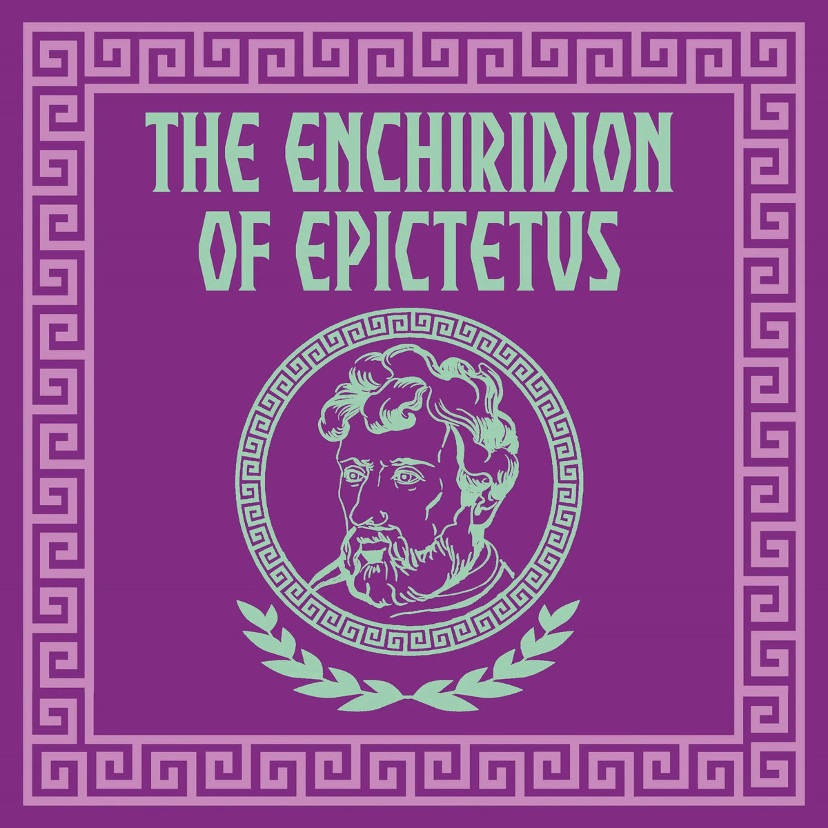 The Enchiridion of Epictetus