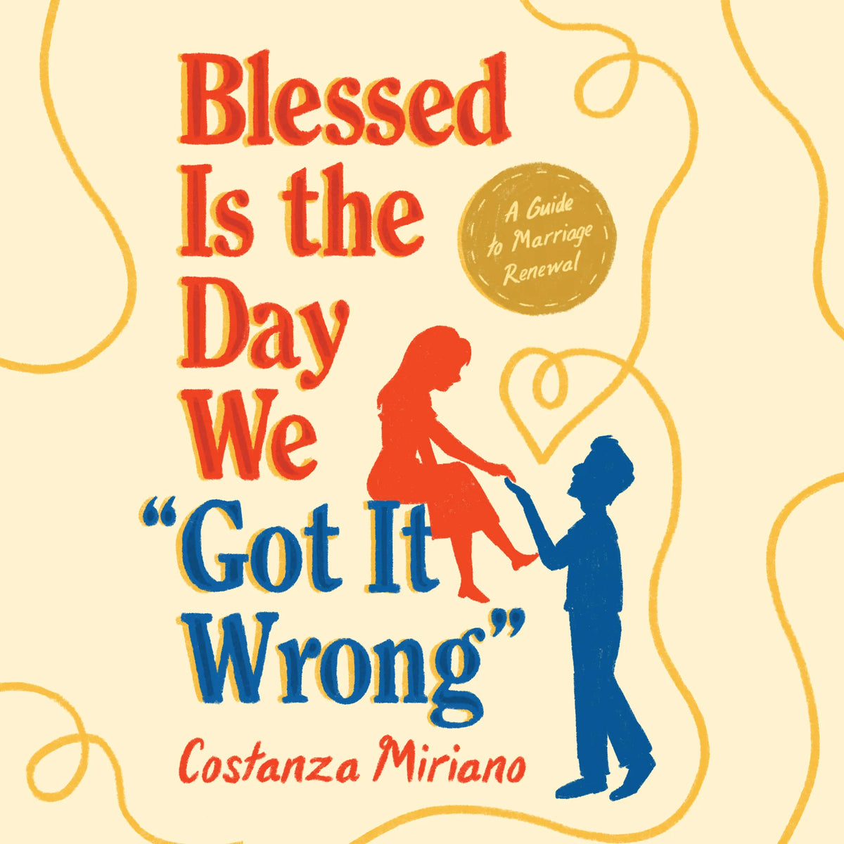 Blessed Is the Day We "Got It Wrong"