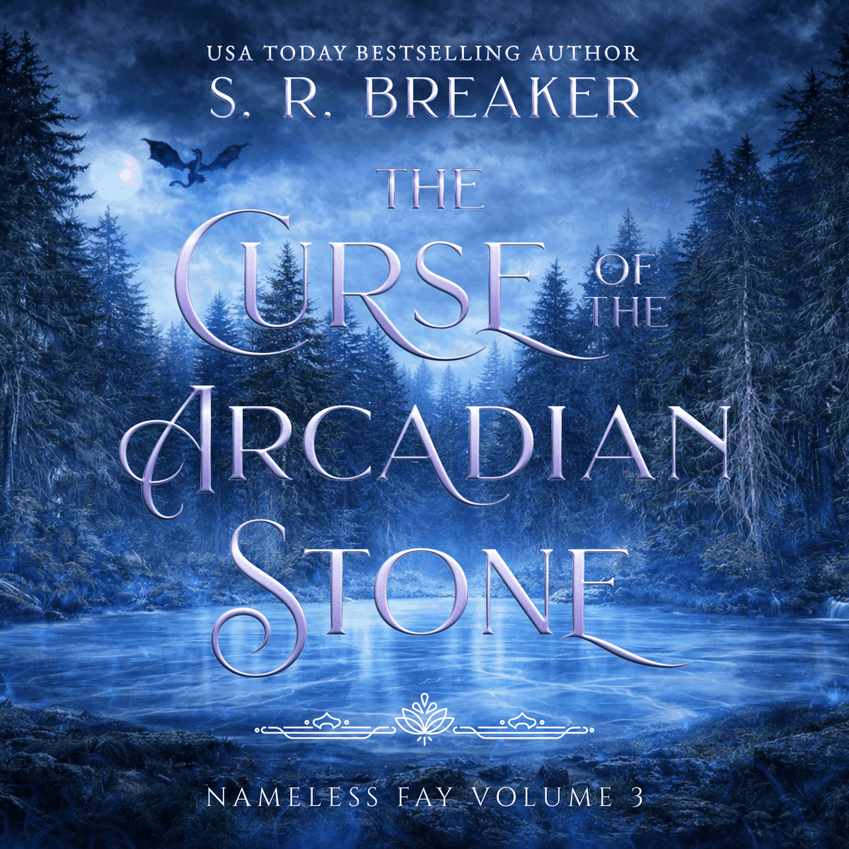 The Curse of the Arcadian Stone: Vol. 3 Chosen Path