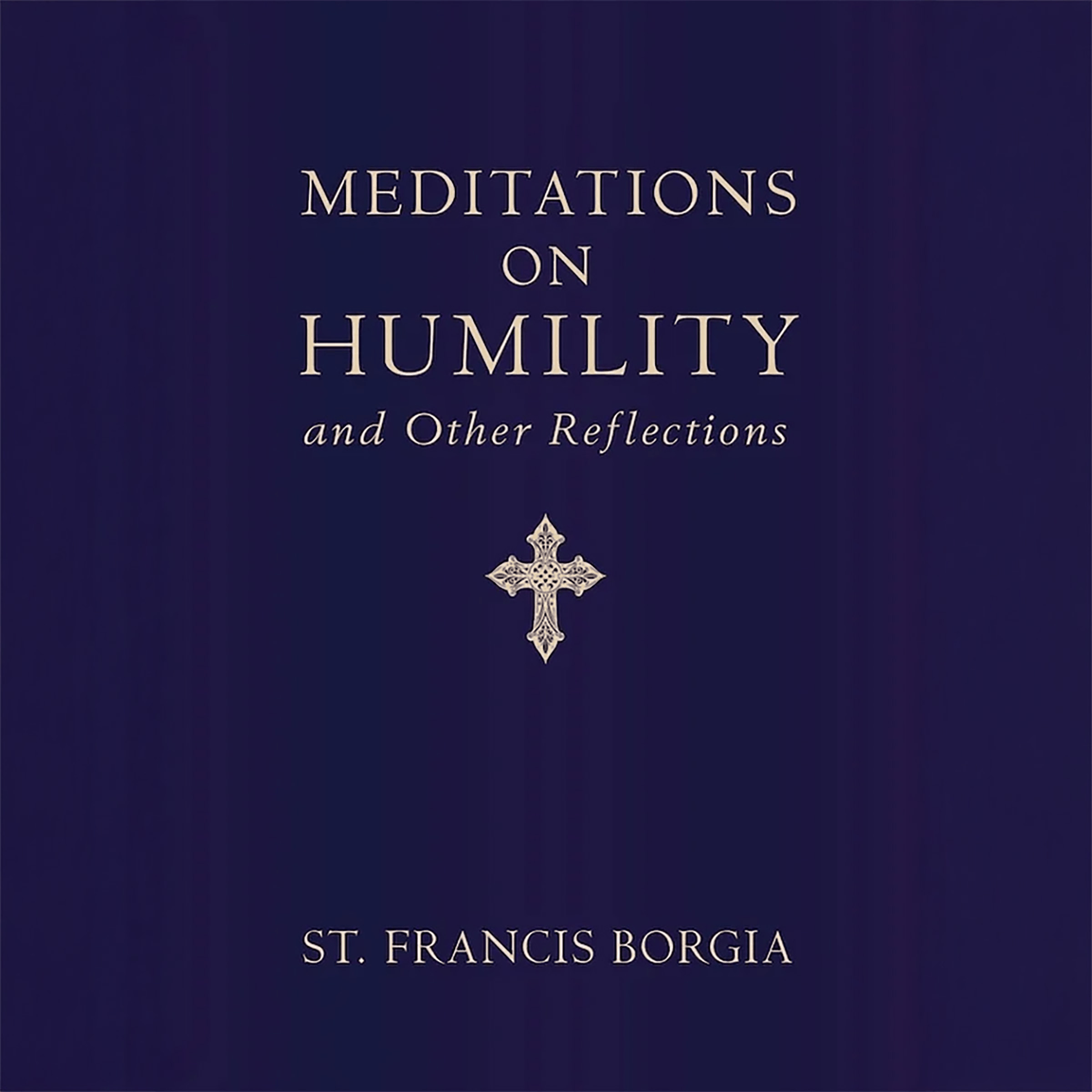 Meditations on Humility