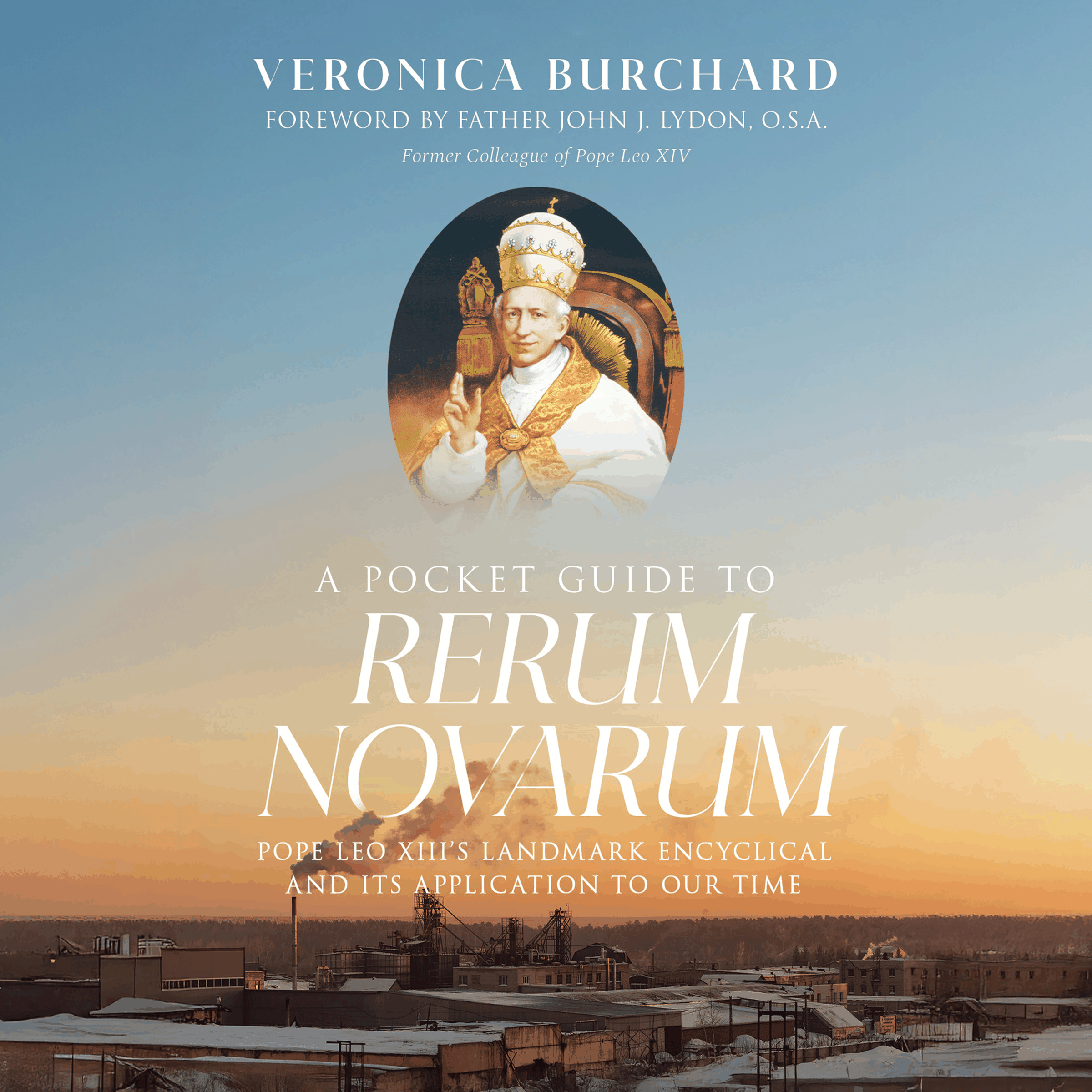 A Pocket Guide to Rerum Novarum