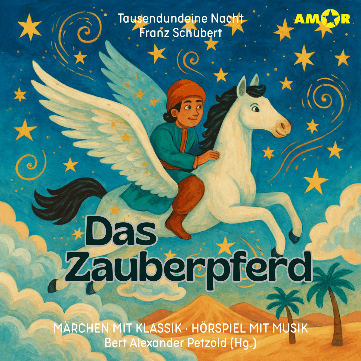 Märchen mit Klassik, Folge 18: Das Zauberpferd (ungekürzt)