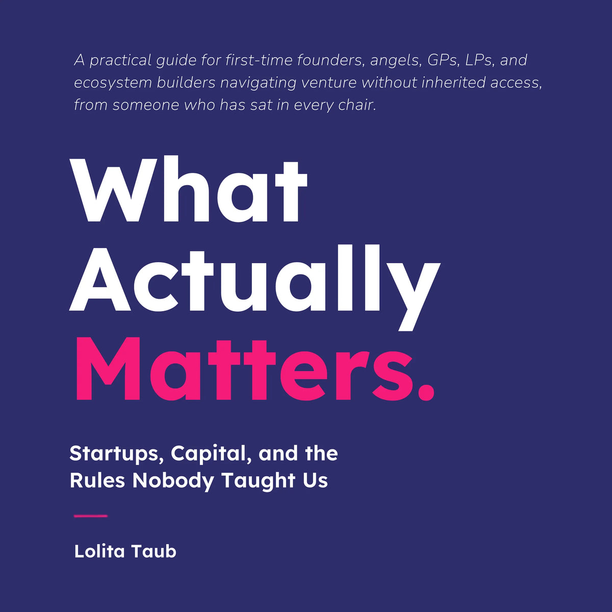 What Actually Matters: