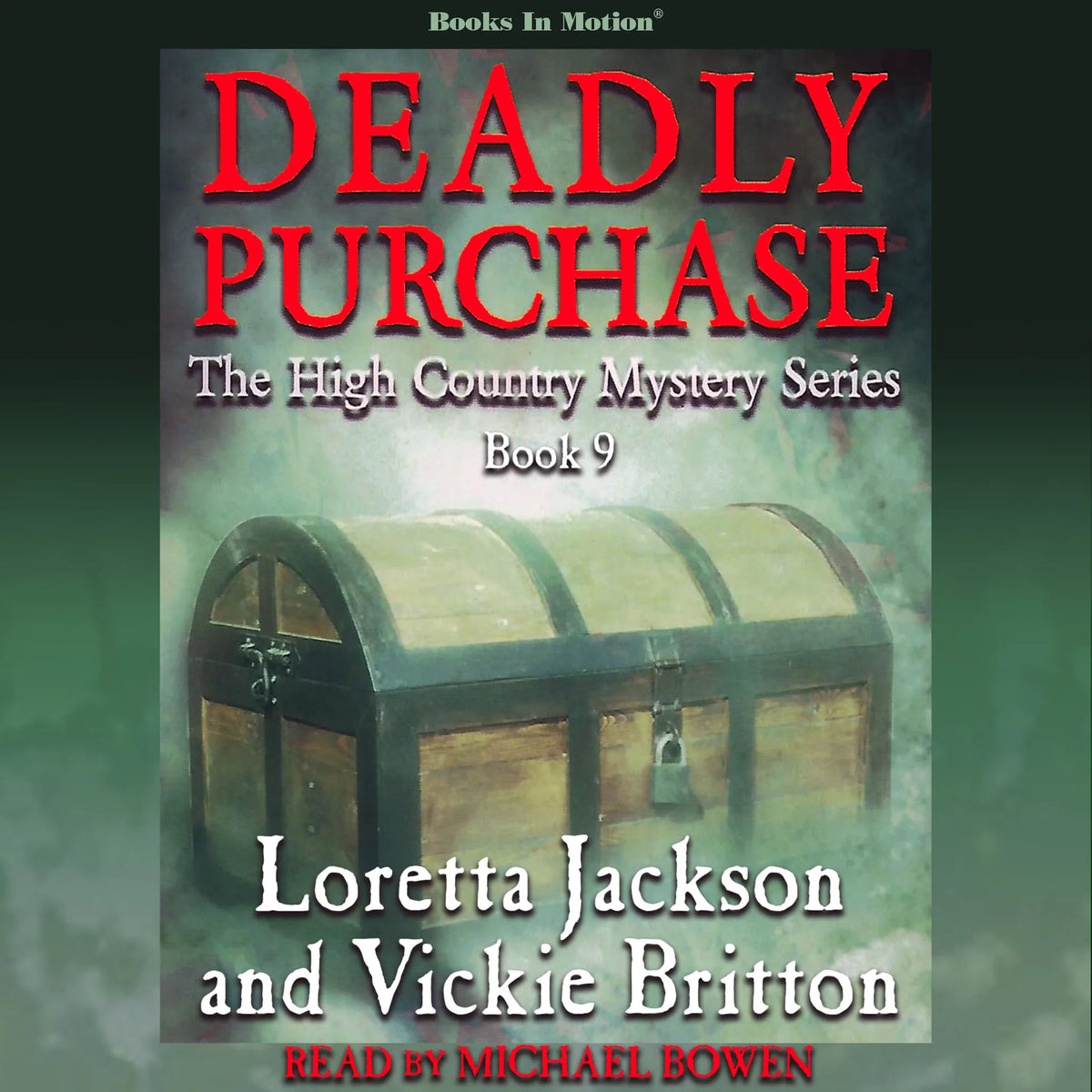 Deadly Purchase (The High Country Mystery Series, Book 9)