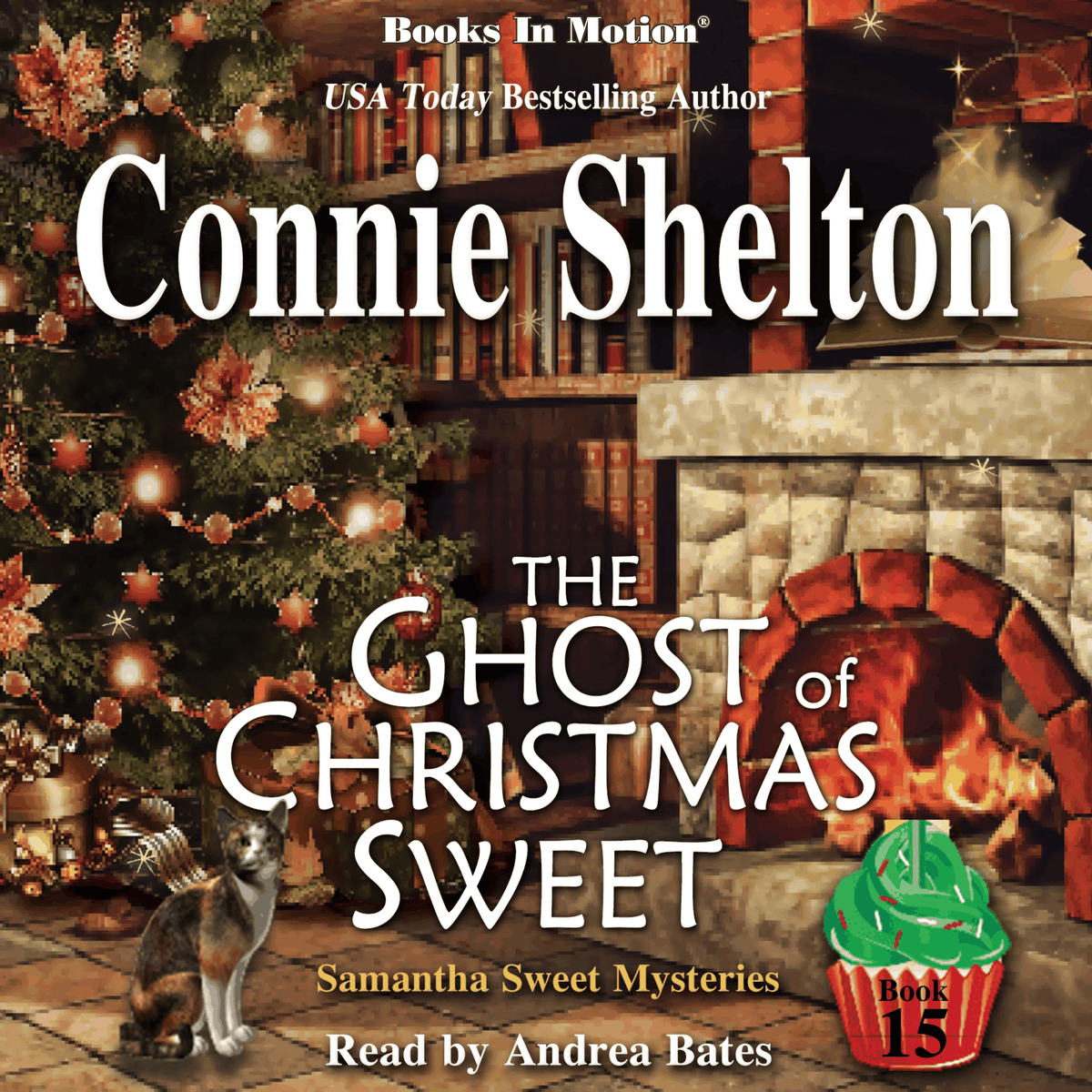 THE GHOST OF CHRISTMAS SWEET by Connie Shelton (Samantha Sweet Series, Book 15), Read by Andrea Bates