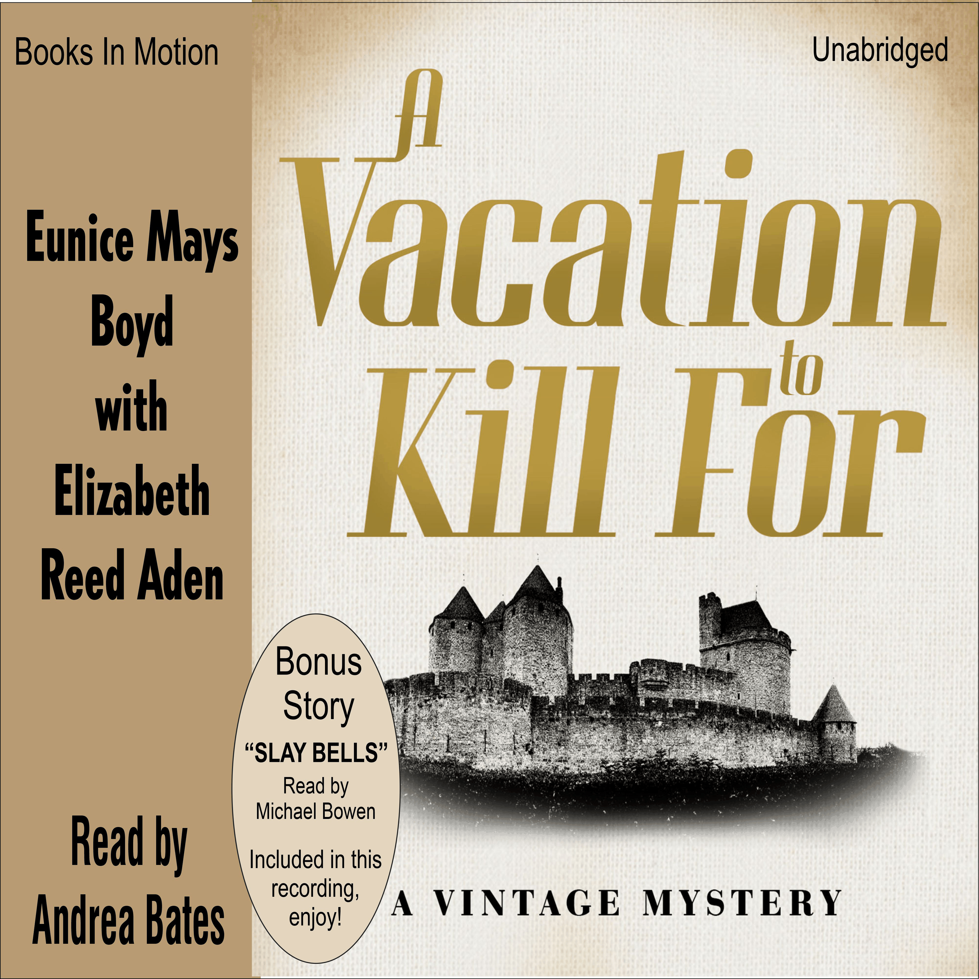 A Vacation To Kill For / Slay Bells