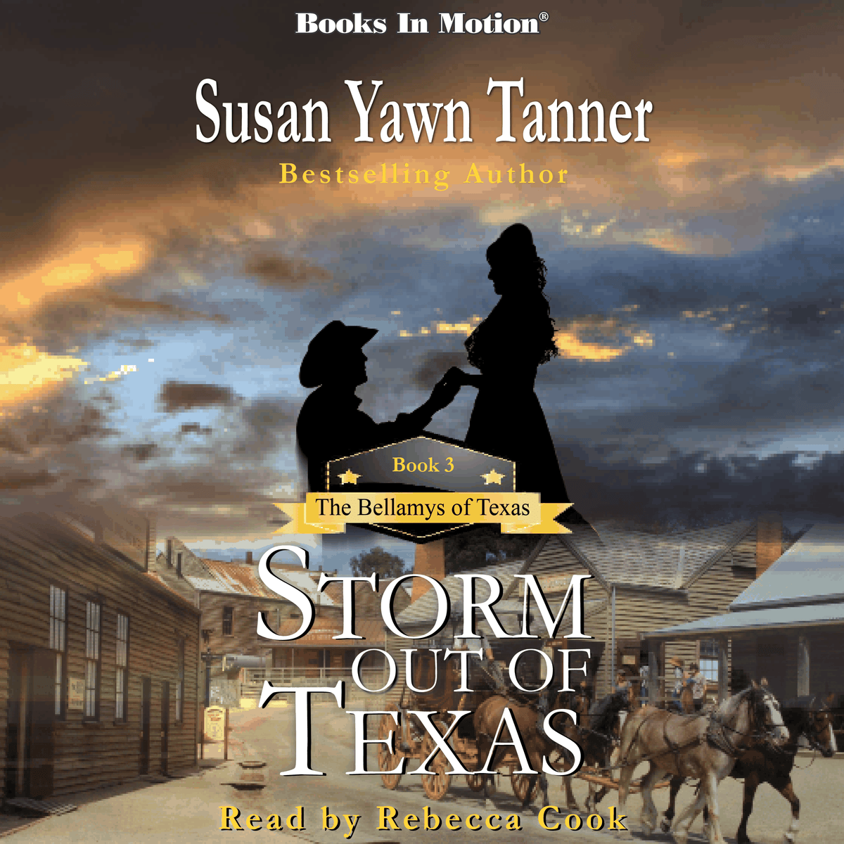 STORM OUT OF TEXAS by Susan Yawn Tanner (The Bellamys of Texas, Book 3)