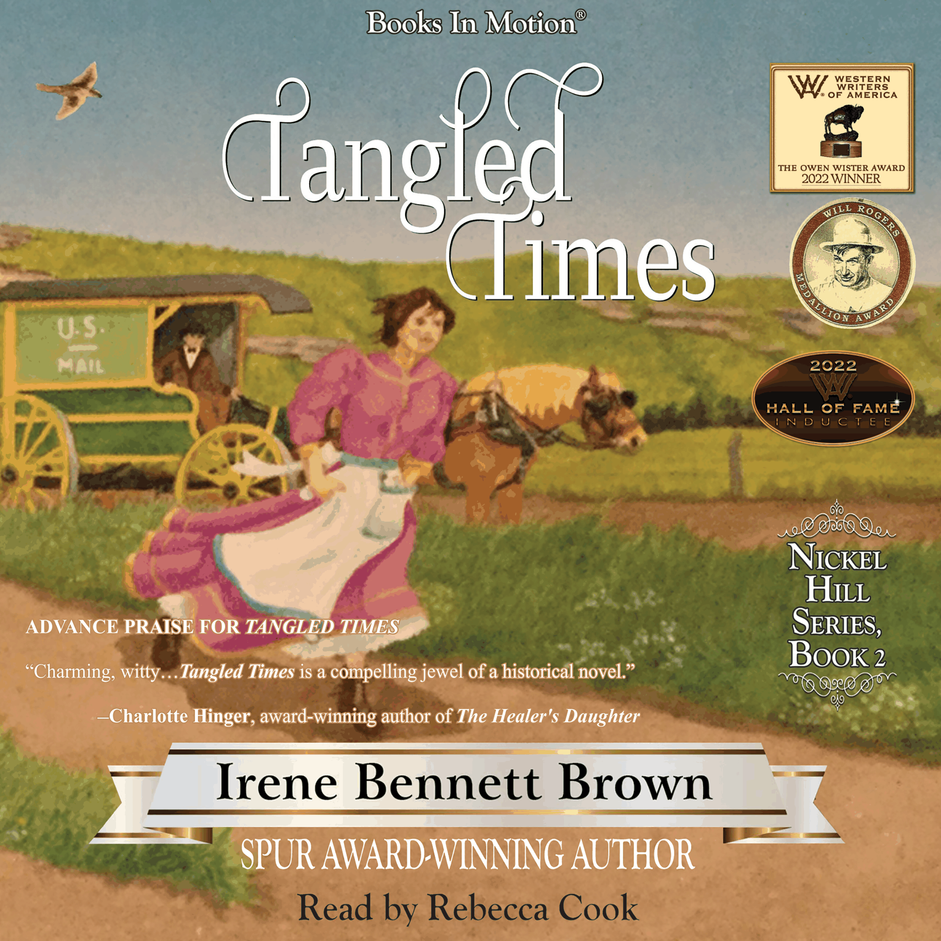 TANGLED TIMES by Irene Bennett Brown (Nickel Hill Series, Book 2), Read by Rebecca Cook