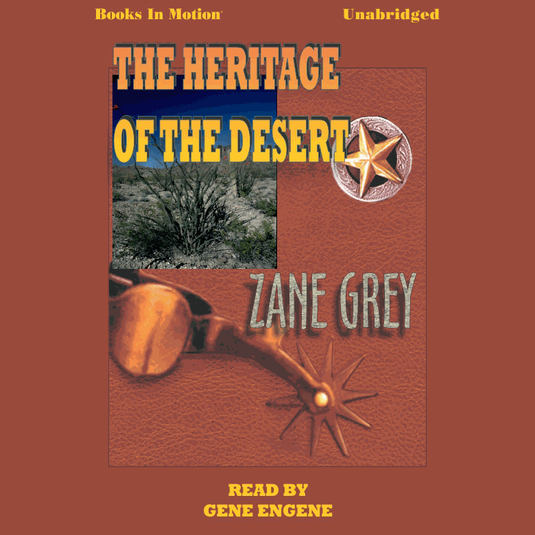 The Heritage Of The Desert
