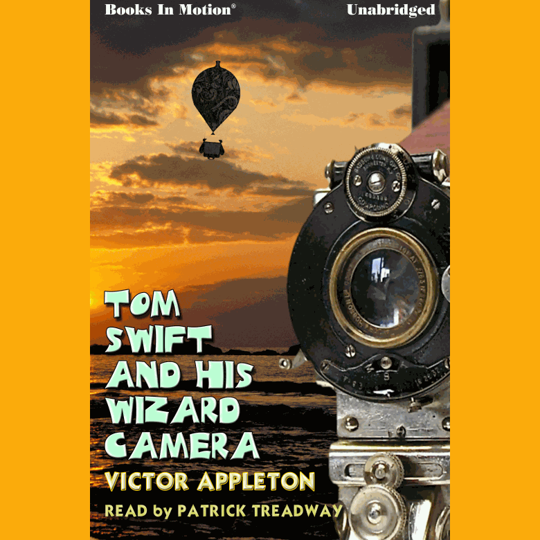 Tom Swift and His Wizard Camera